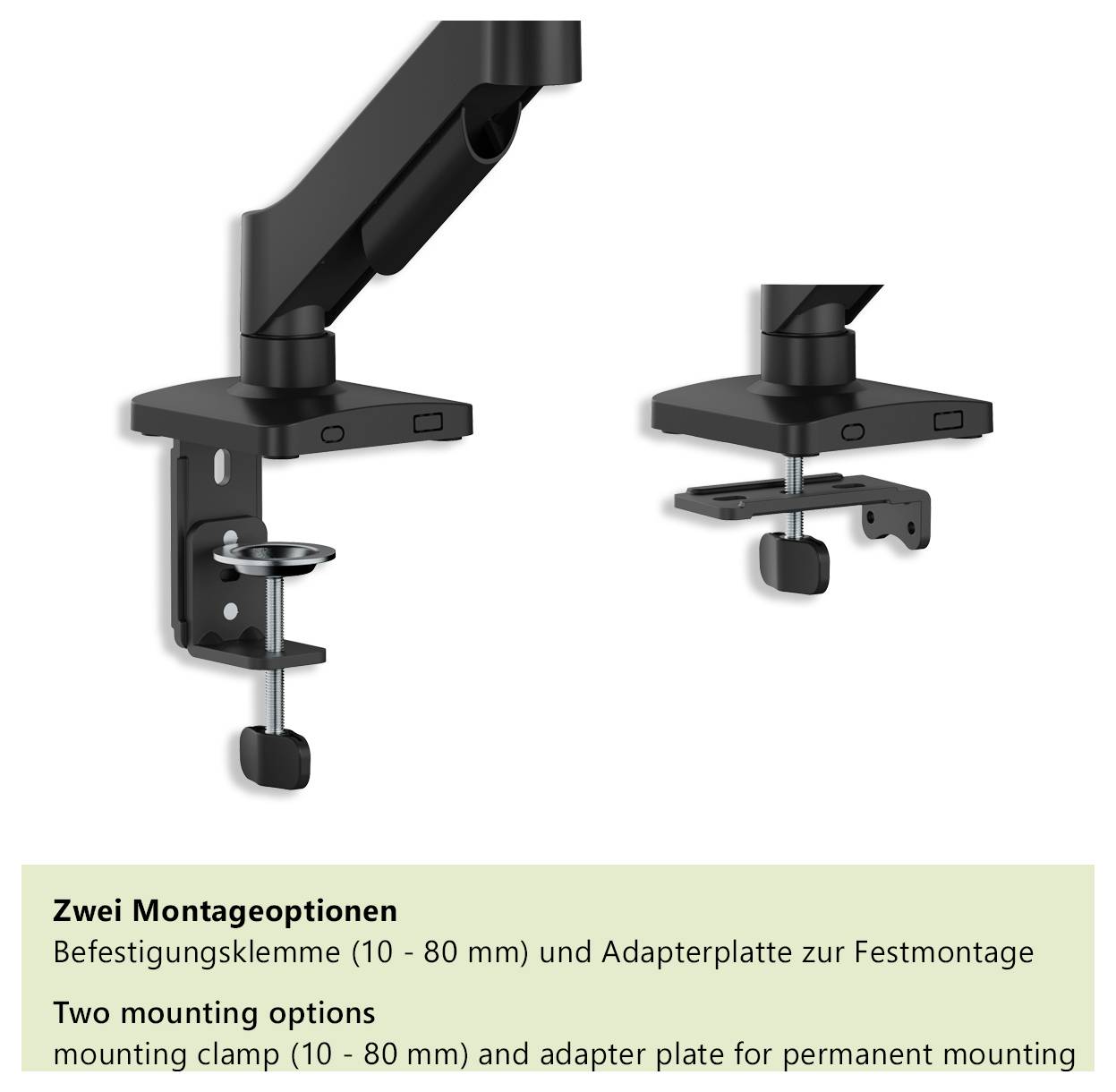 Zwei Befestigungsoptionen für Monitore werden gezeigt: eine Klammer für Oberflächen von 10-80 mm und eine Adapterplatte für dauerhafte Installation.