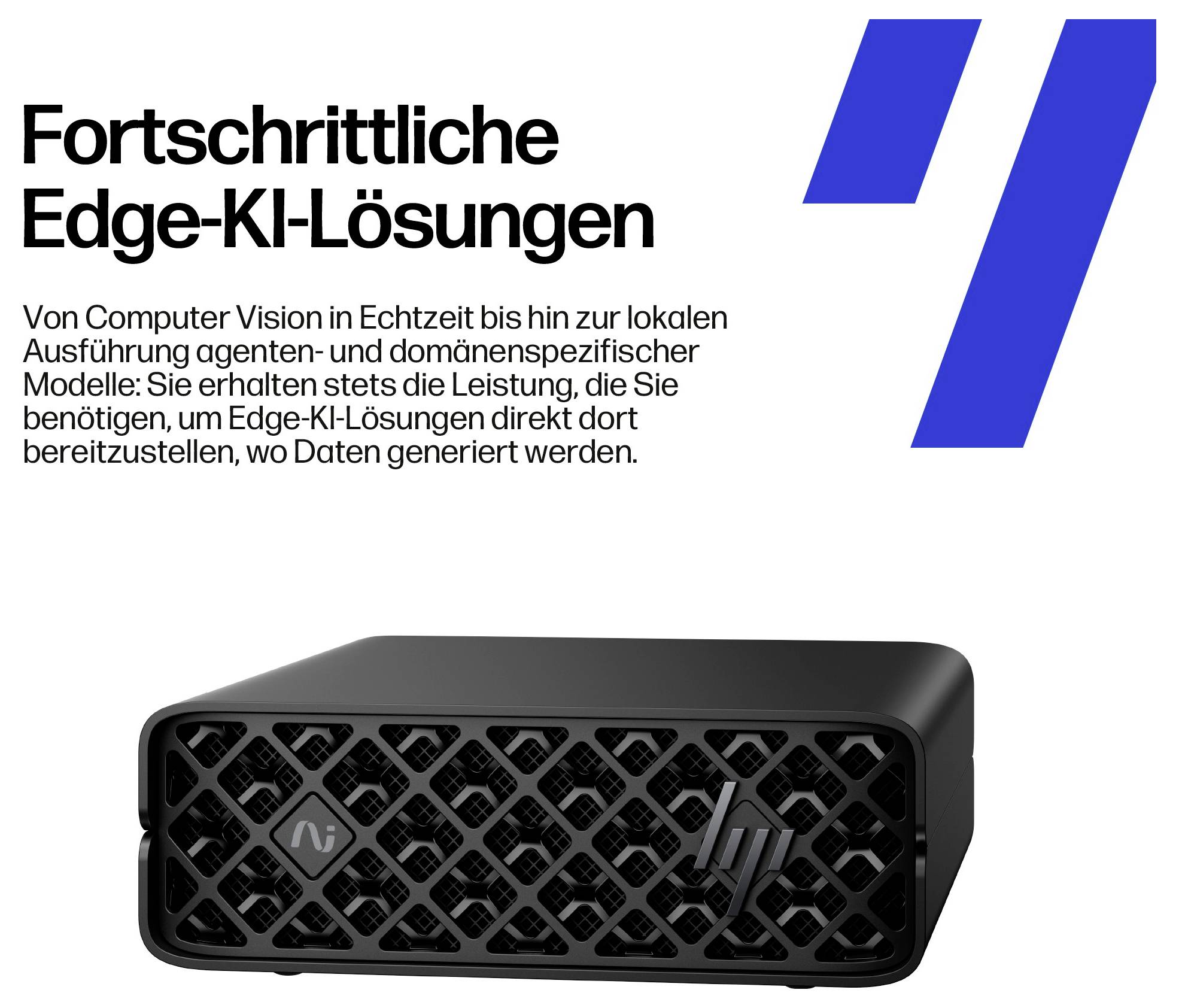 Das Bild zeigt ein schwarzes Computergerät mit einem Rastermuster auf der Vorderseite. Der begleitende Text auf Deutsch hebt fortschrittliche Edge-AI-Lösungen hervor.