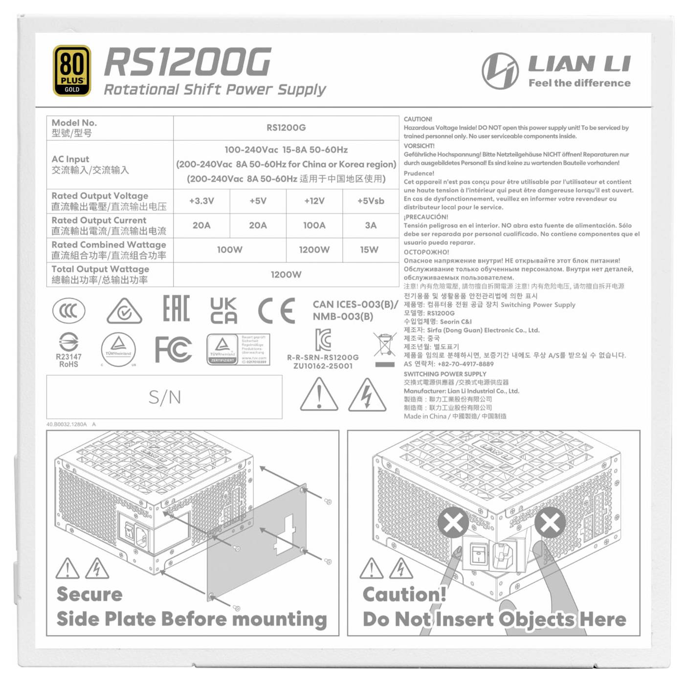 Lian Li RS1200G Netzteil-Etikett. Eingabe: 100-240V, 15A, 50-60Hz. Ausgabe: 1200W. Enthält Sicherheitswarnungen: Seitenplatte sichern, keine Gegenstände einführen.