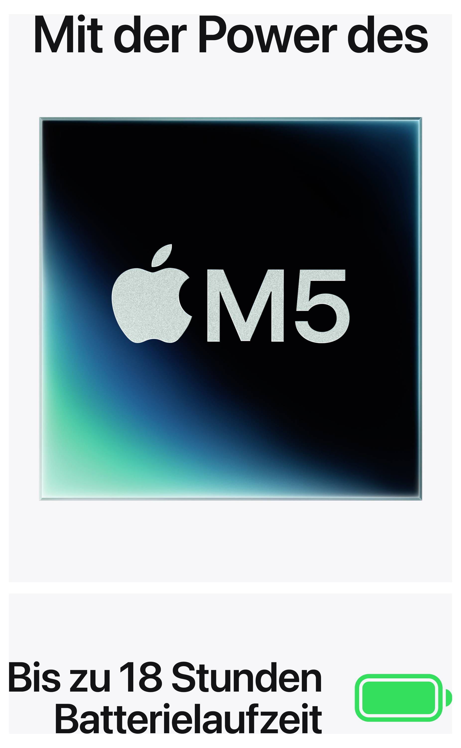 'Mit der Power des M5'. Logo eines Technologieunternehmens. Text unten: 'Bis zu 18 Stunden Batterielaufzeit'. Symbol einer Batterie.