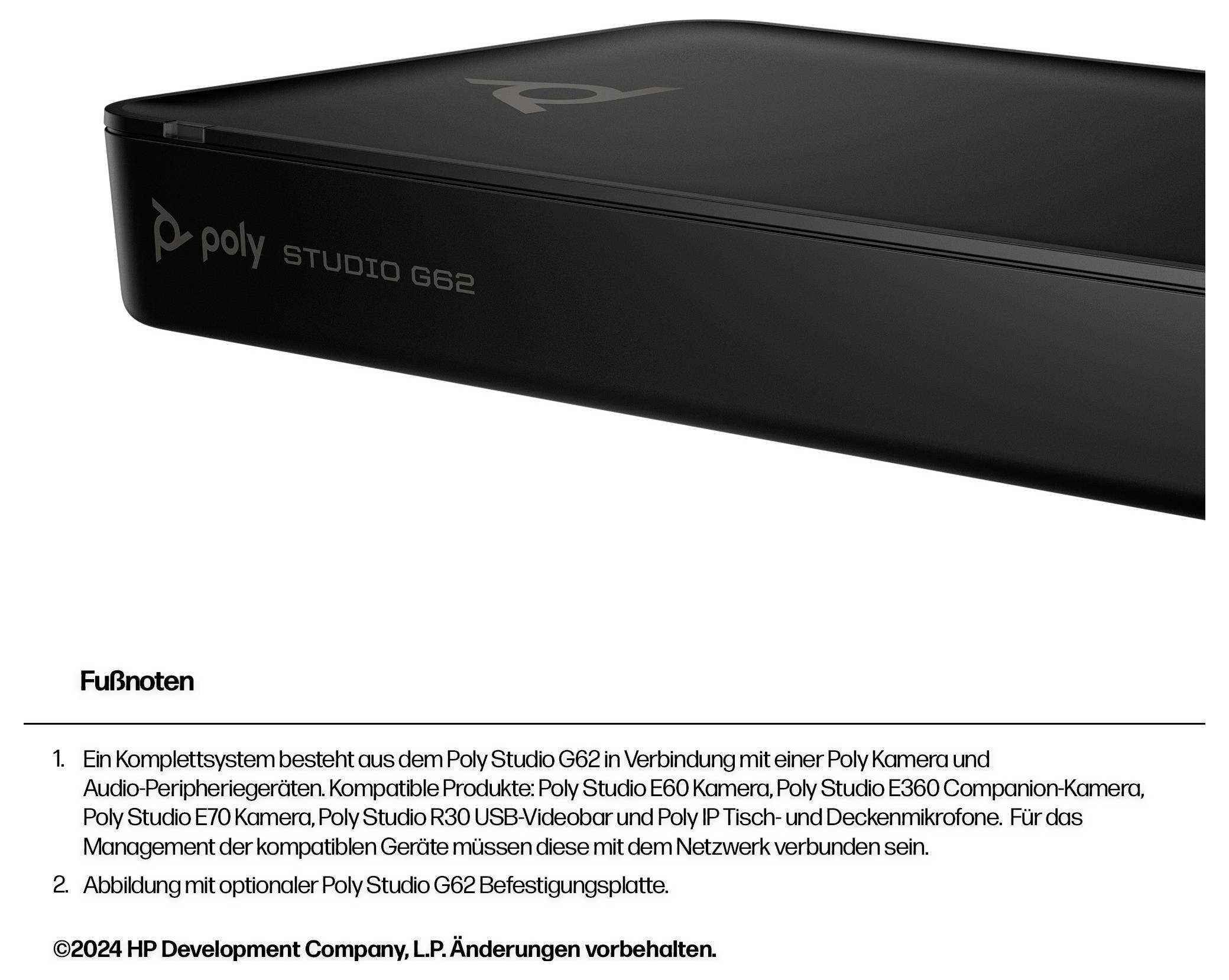 Produktbild eines schwarzen Poly Studio G62 Konferenzsystems mit deutschen Fußnoten darunter, die kompatible Poly-Kameras, Audio-Peripheriegeräte und erforderliche Netzwerkverbindung aufzeigen.