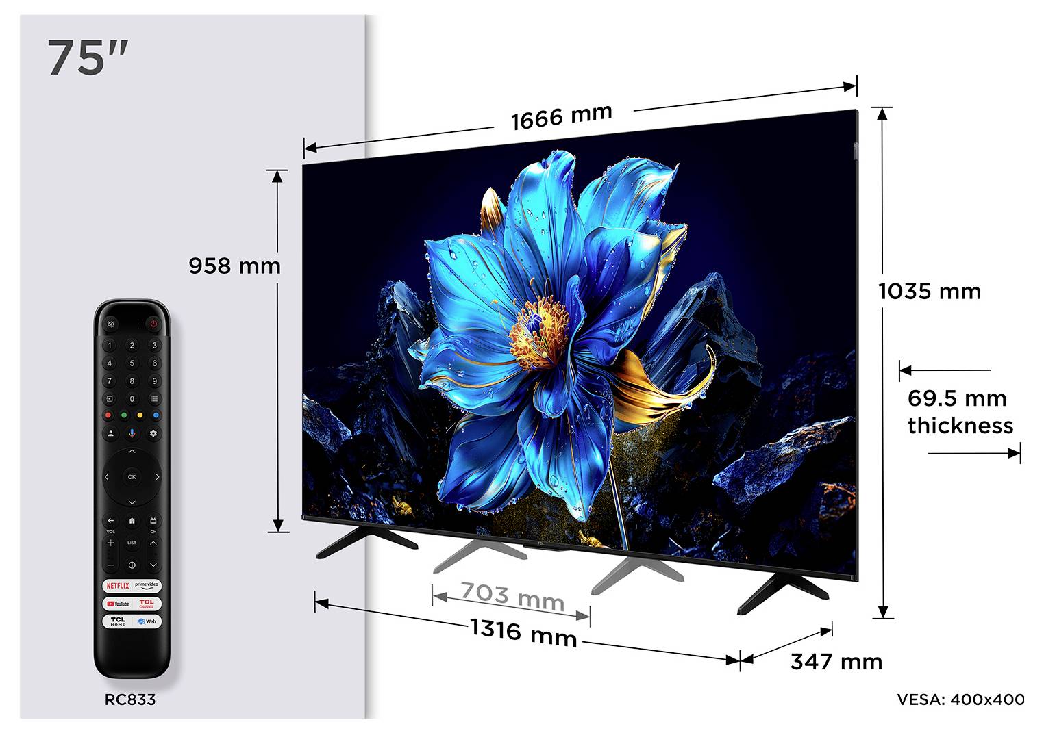 Ein 75-Zoll-Fernseher mit den Abmessungen: 1666 mm Breite, 958 mm Höhe, 69,5 mm Dicke. Inkl. Fernbedienung Modell RC833. VESA: 400x400.