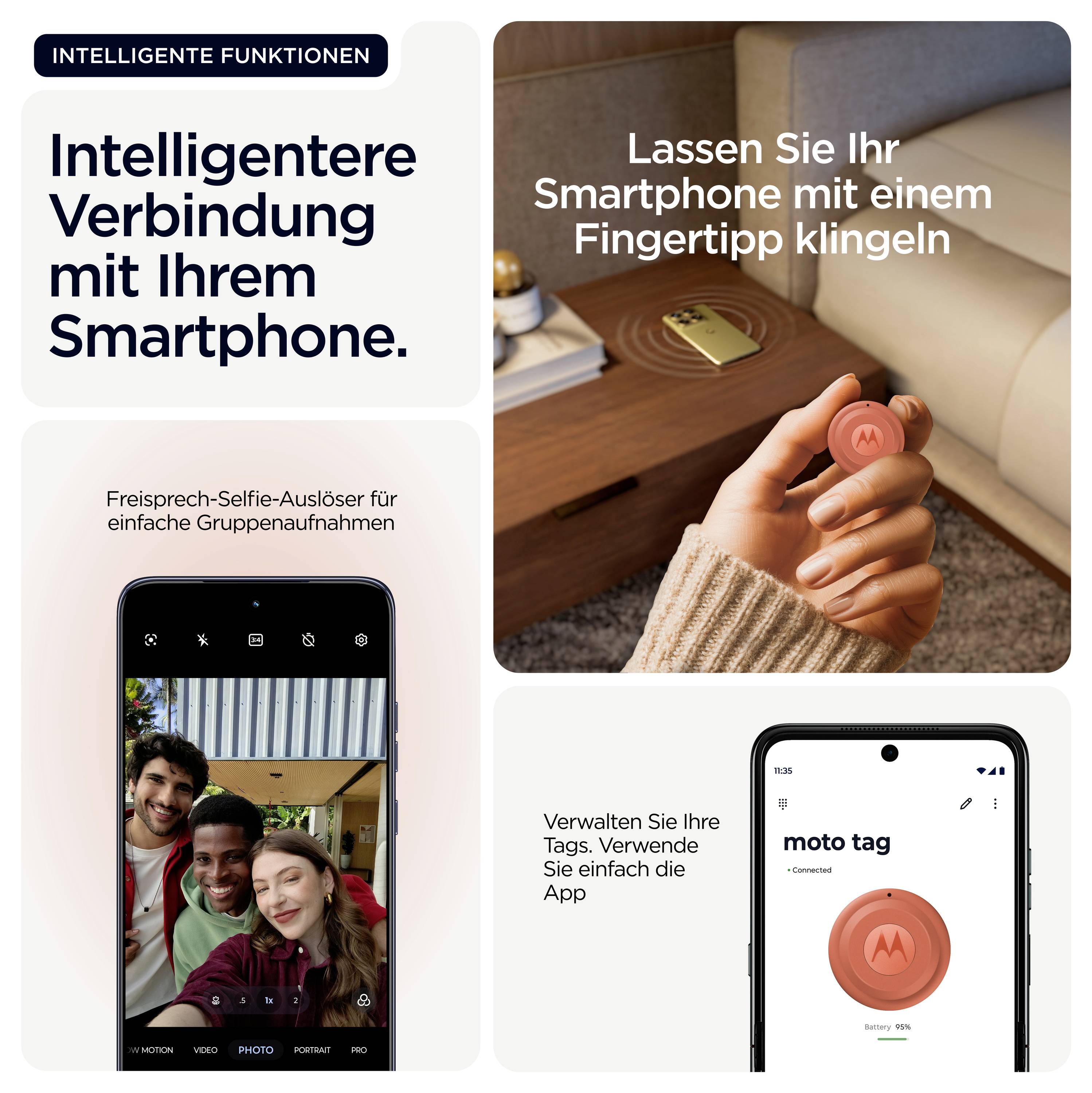 Intelligente Funktionen für intelligente Verbindung mit Ihrem Smartphone. Beinhaltet Fotofunktion, Tag-Verwaltung und Klingelton-Aktivierung.