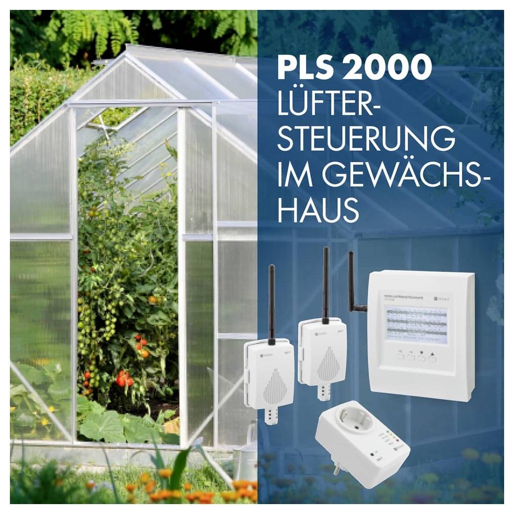Ein Gewächshaus mit einem PLS 2000-Lüfterkontrollsystem. Geräte dargestellt: Bedienfeld, zwei Sensoren und eine Steckdose. Text auf Deutsch.