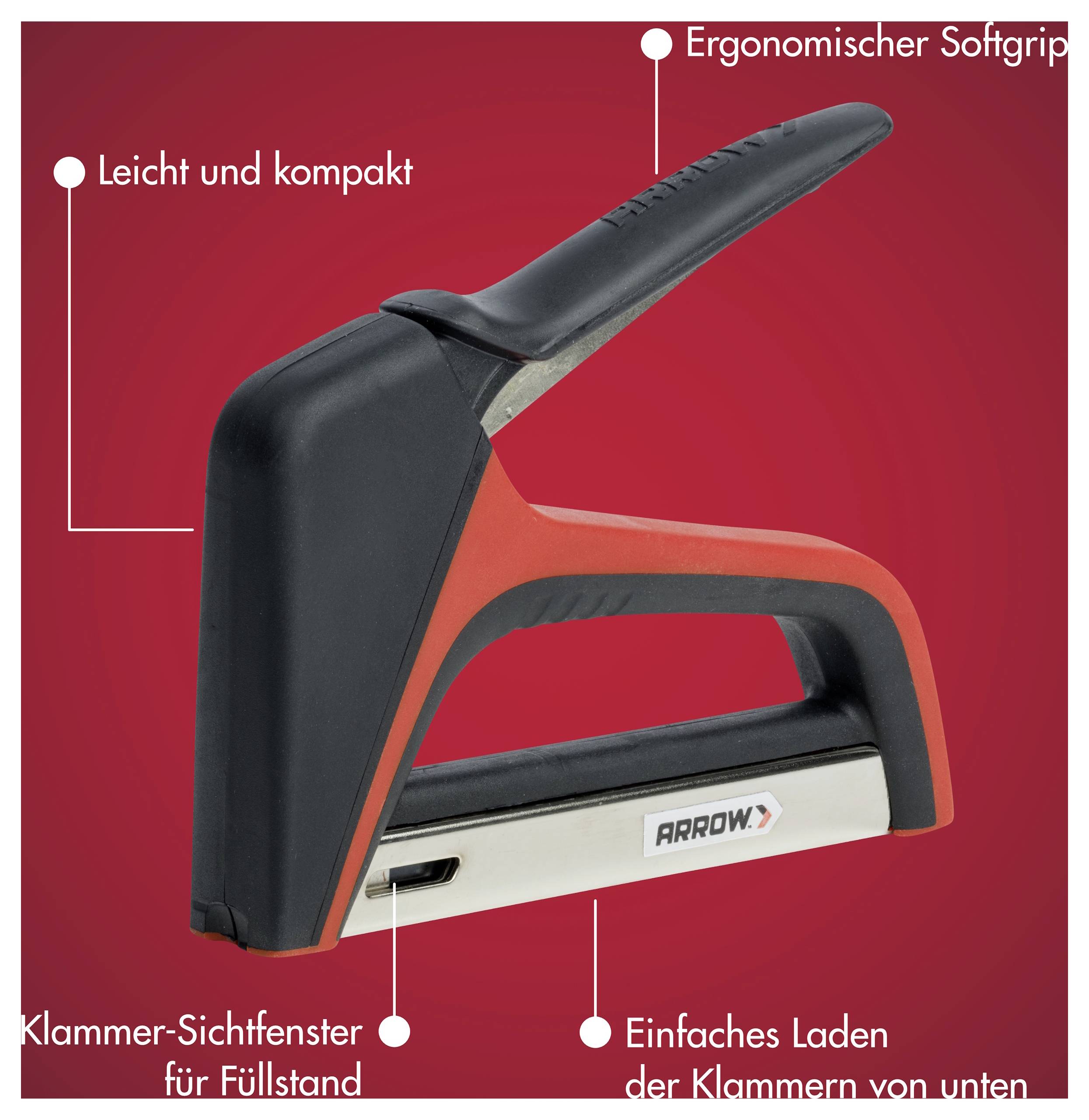 Produktfoto einer schwarz-roten Arrow-Heftmaschine mit deutschen Beschriftungen: 'Leicht und kompakt', 'Ergonomischer Softgriff', 'Klammer-Sichtfenster für Füllstand', und 'Einfaches Laden der Klammern von unten'.