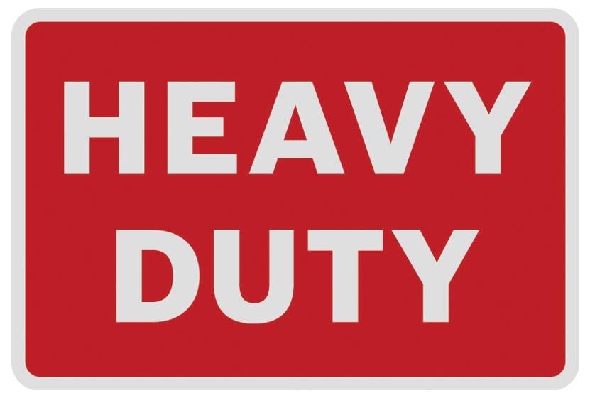 Rotes Schild mit fettgedrucktem weißem Text „HEAVY DUTY