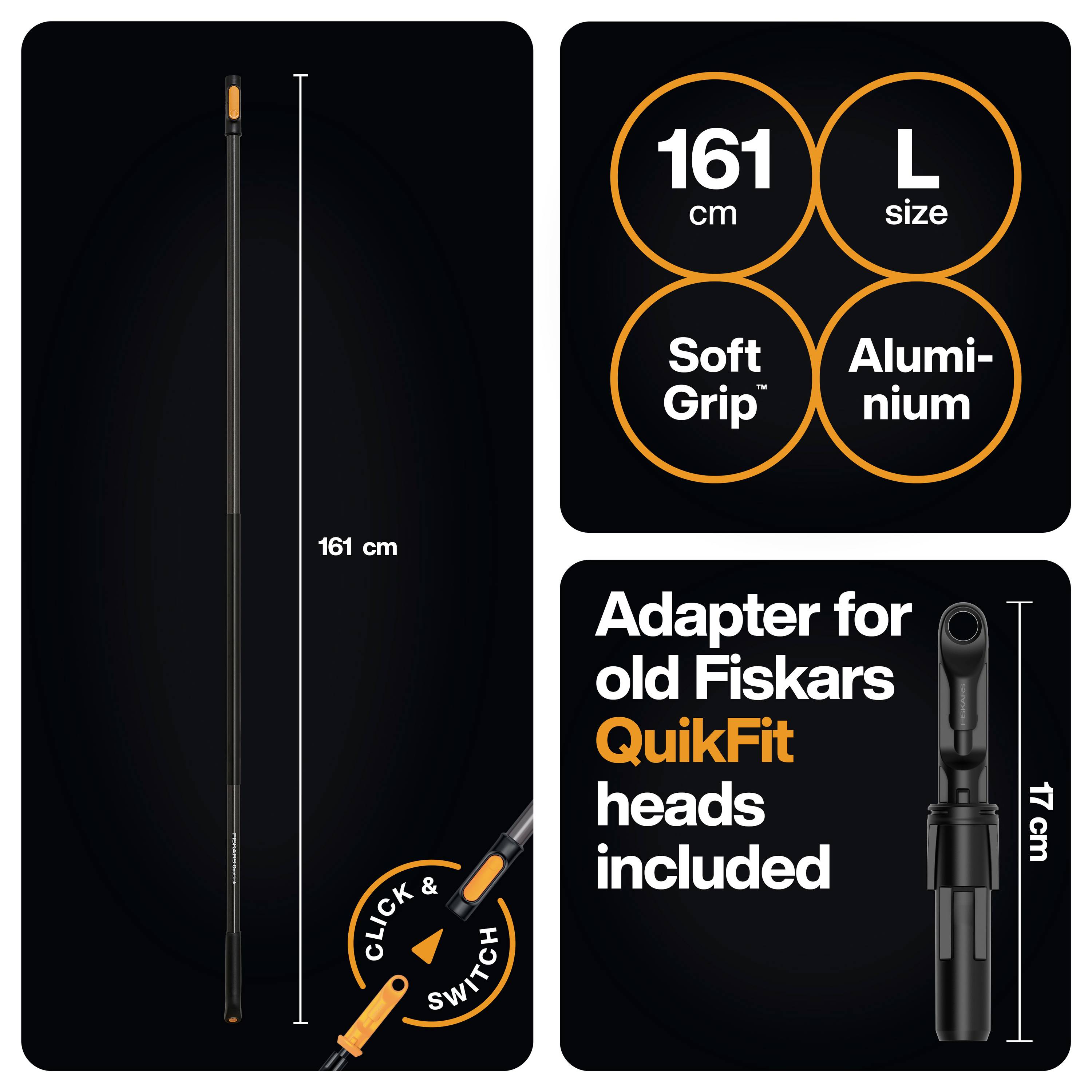 Produktgrafik eines 161 cm langen Aluminiumgriffs mit Soft Grip, Größe L, mit im Lieferumfang enthaltenem Click-and-Switch-Adapter für alte Fiskars QuikFit-Köpfe, 17 cm hoch.