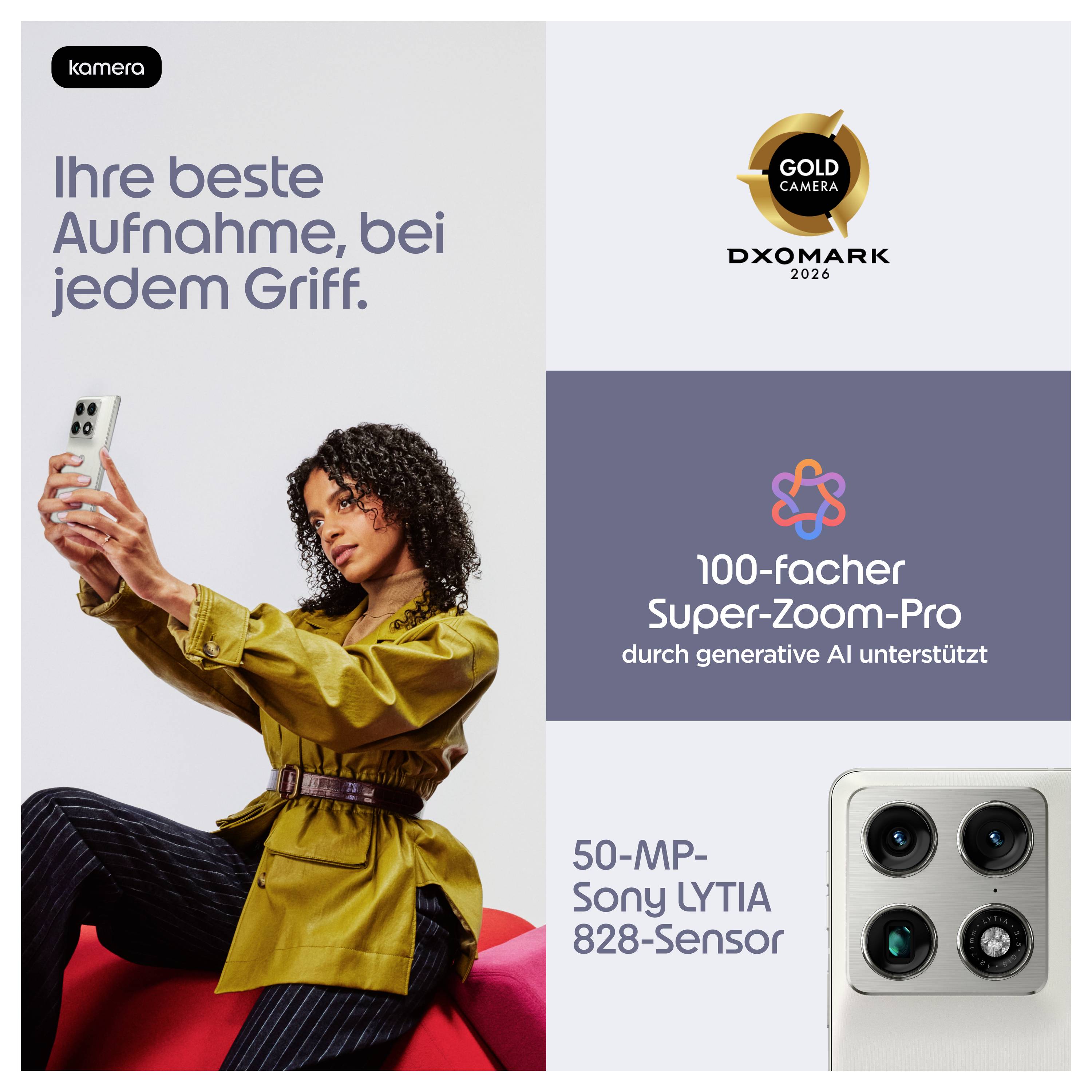 Kamertv? Smartphone-Anzeige, die eine Frau zeigt, die ein Selfie macht, mit deutschem Text, der die besten Aufnahmen bewirbt, 100x KI-Super-Zoom und 50-MP-Sony-LYTIA-828-Sensor sowie DXOMARK-Gold-Kamera-2026-Abzeichen.