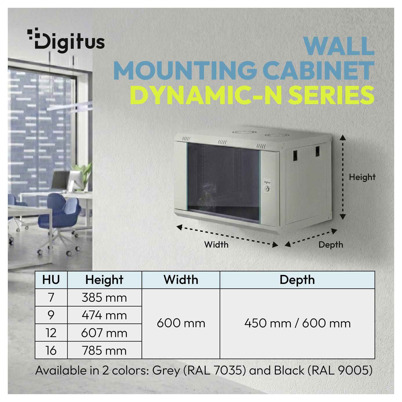 Digitus Wandschrank Dynamic-N Serie mit Größentabelle mit HU-Optionen 7, 9, 12, 16 und Abmessungen: Höhe 385-785 mm, Breite 600 mm, Tiefe 450 mm/600 mm.