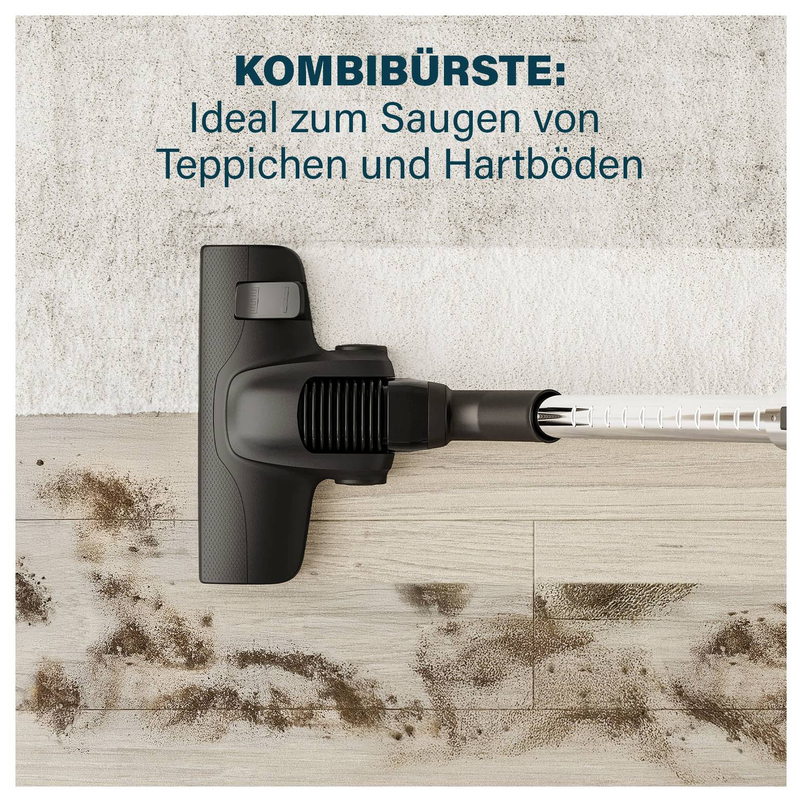 Staubsauger-Kombibürste saugt Schmutz von Teppich und Hartboden; Text oben: 'KOMBIBÜRSTE: Ideal zum Saugen von Teppichen und Hartböden'.