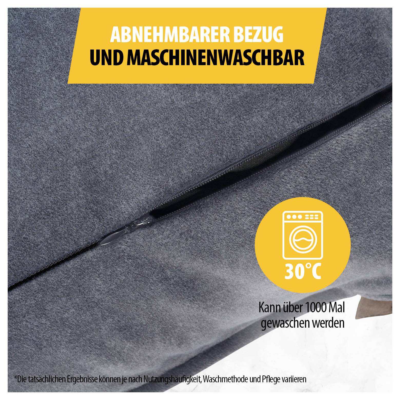 Abnehmbarer, maschinenwaschbarer Bezug; bei 30 °C waschbar, über 1000 Mal waschbar.