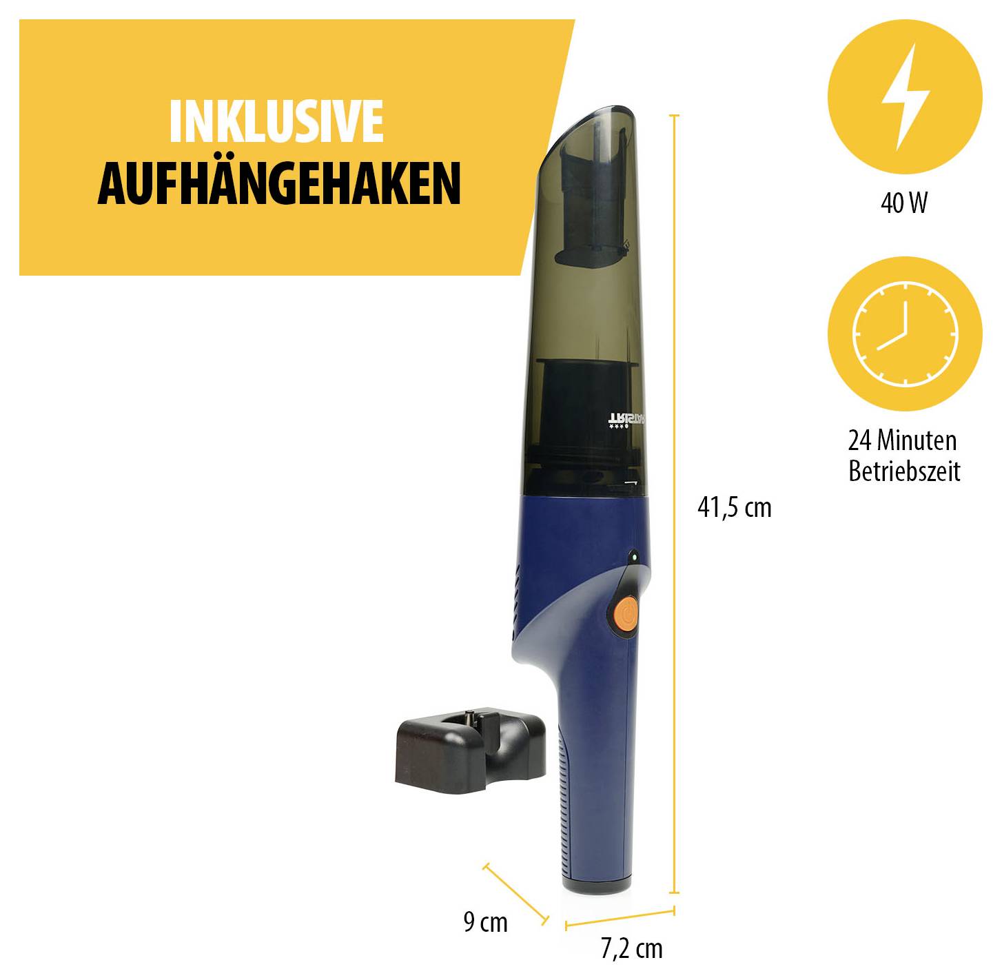 Produktgrafik eines Handstaubsaugers mit Aufhängehaken; Maße 41,5 cm, 9 cm und 7,2 cm, Leistung 40 W, Laufzeit 24 Minuten.