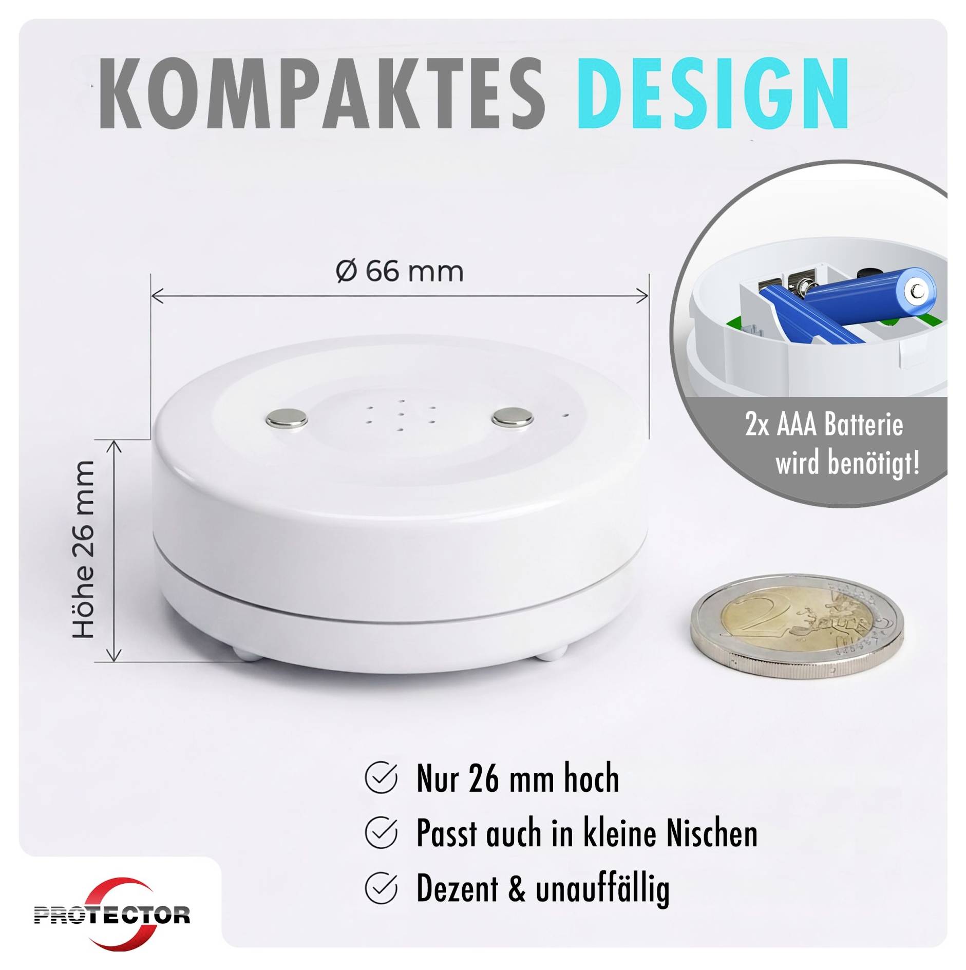 Kompaktes weißes rundes Gerät, 66 mm breit und 26 mm hoch, mit Hinweis „2x AAA Batterie wird benötigt!