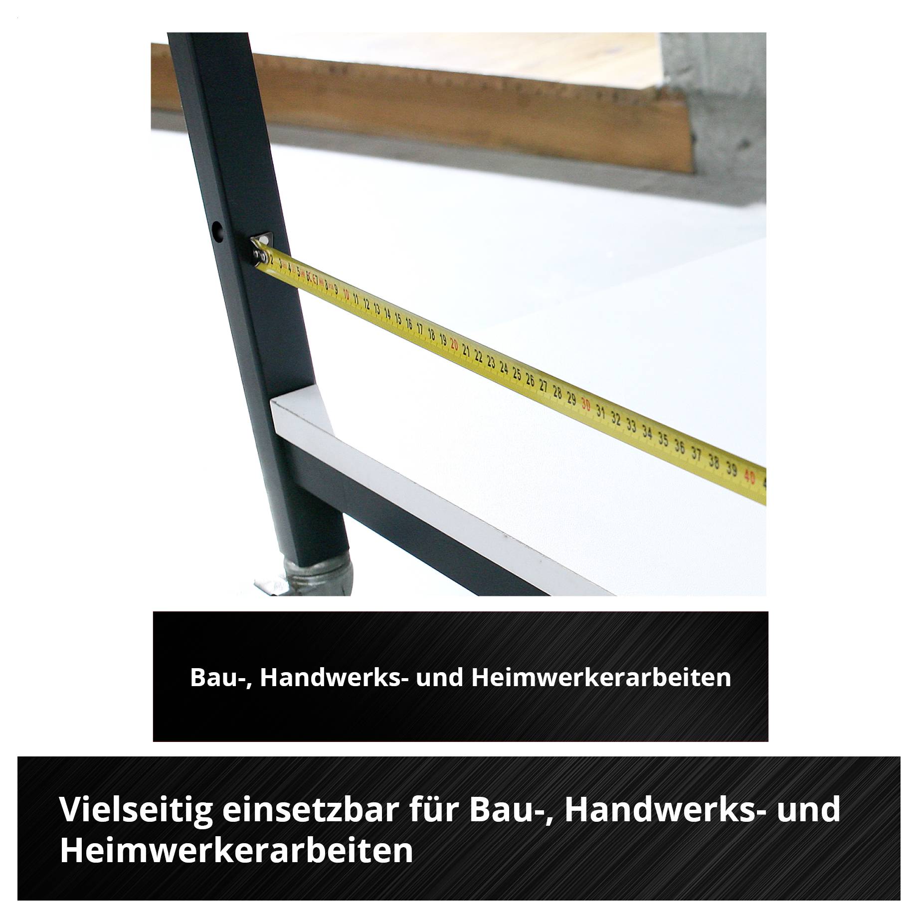 Maßband an einem Metallrahmen; darunter die Texte 'Bau-, Handwerks- und Heimwerkerarbeiten' und 'Vielseitig einsetzbar für Bau-, Handwerks- und Heimwerkerarbeiten'.