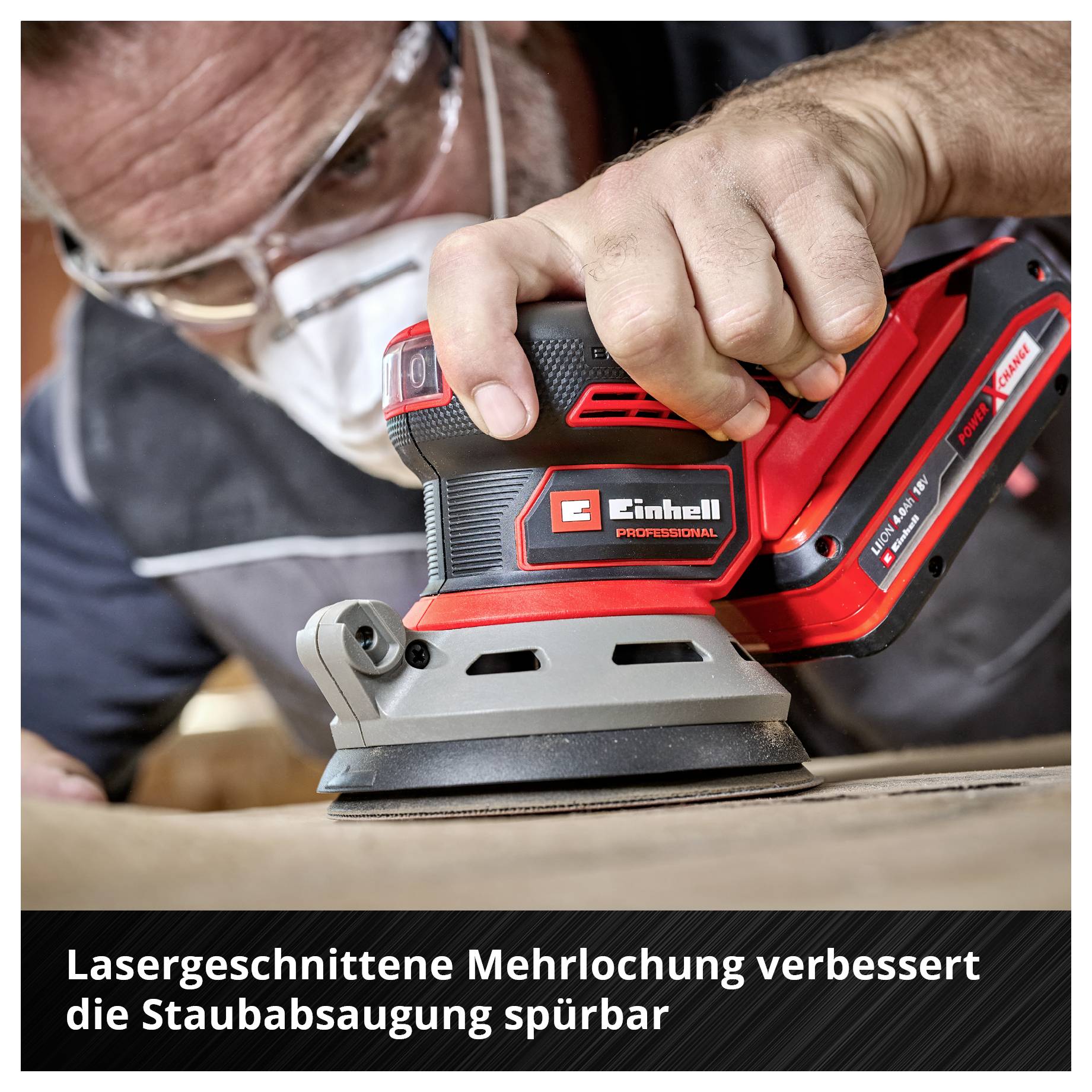 Handwerker schleift Holz mit einem Einhell-Exzenterschleifer; Text unten: 'Lasergeschnittene Mehrlochung verbessert die Staubabsaugung spürbar'.