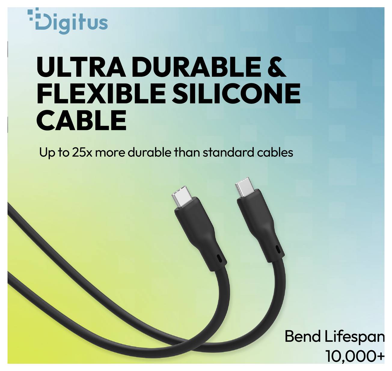Digitus Anzeige für ultra-langlebiles flexibles Silikonkabel mit zwei USB-C-Steckern und Text „Bis zu 25-mal langlebiger als Standard-Kabel