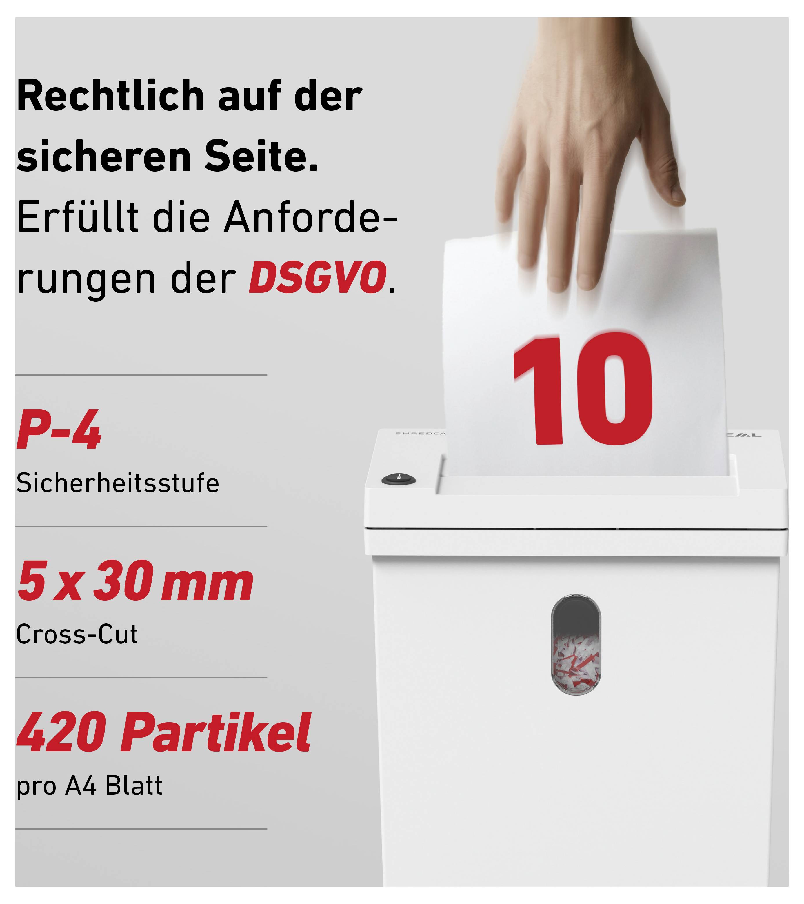 Werbung für einen Aktenvernichter: Hand vernichtet Blatt mit '10'; Text betont DSGVO-Konformität, Sicherheitsstufe P-4, 5 x 30 mm Cross-Cut, 420 Partikel pro A4-Blatt.