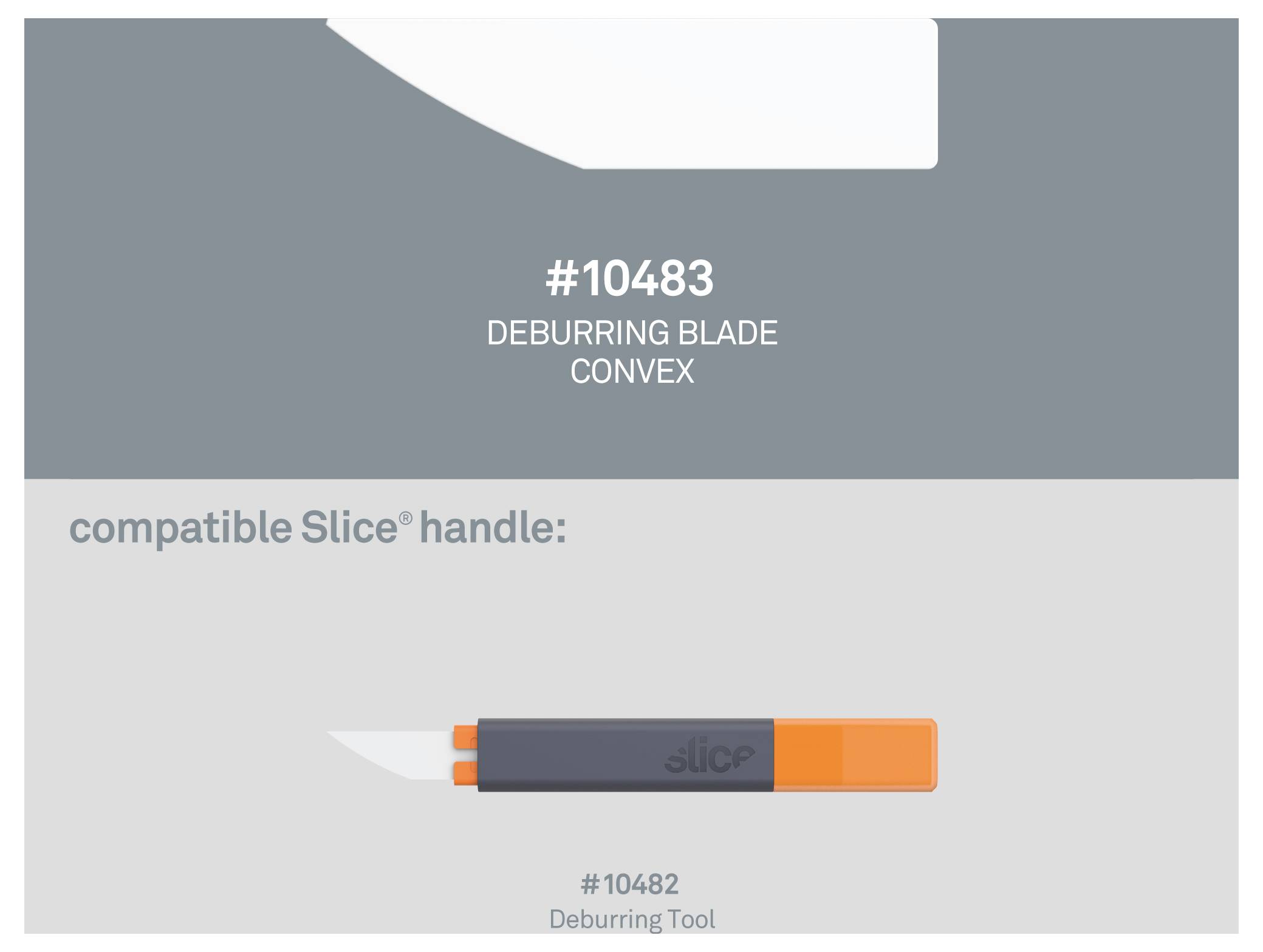 Slice 10483 Entgraterklinge Typ (Entgrater): D 1St.