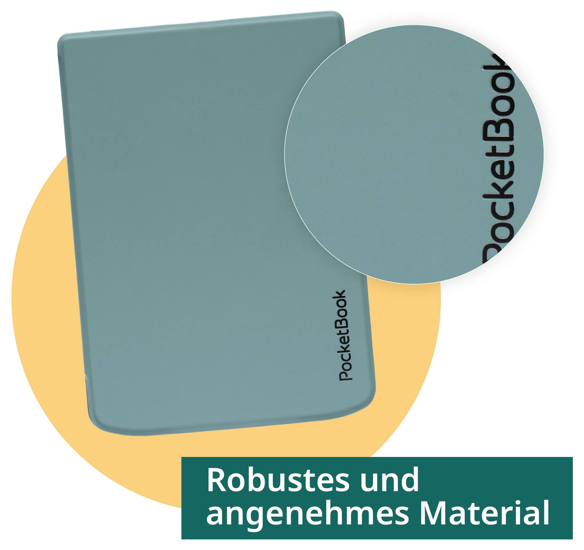 Teal PocketBook e-Reader mit vergrößerter Nahaufnahme dargestellt, die sein robustes, angenehmes Material hervorhebt; Text lautet „Robustes und angenehmes Material