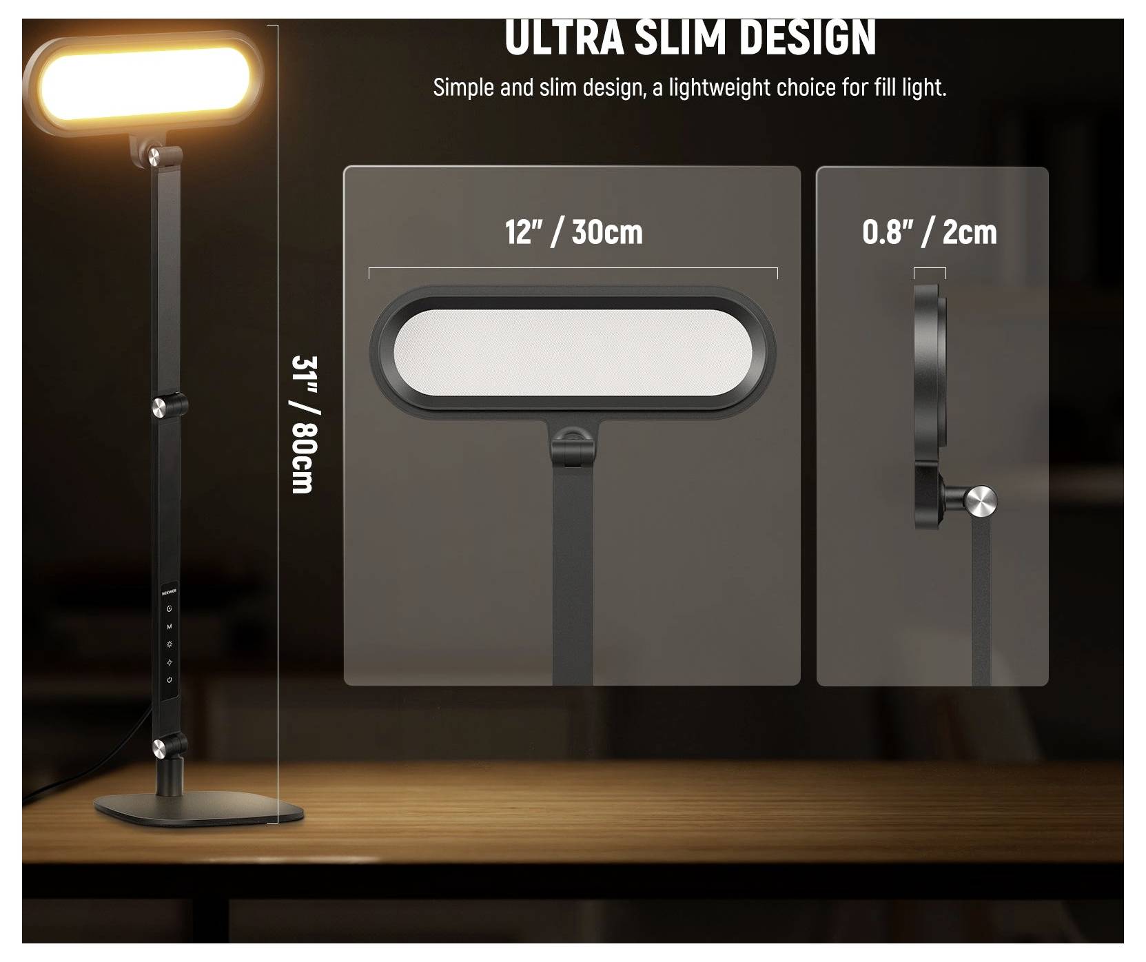 Produktbild einer ultraschlanken LED-Schreibtischlampe mit verstellbarem Ständer, gezeigt von vorne und von der Seite; Beschriftungen zeigen 12 Zoll/30 cm Breite, 31 Zoll/80 cm Höhe und 0,8 Zoll/2 cm Dicke.