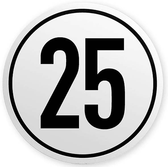 Schwarze Nummer 25 in einem weißen Kreisschild mit schwarzem Rand.