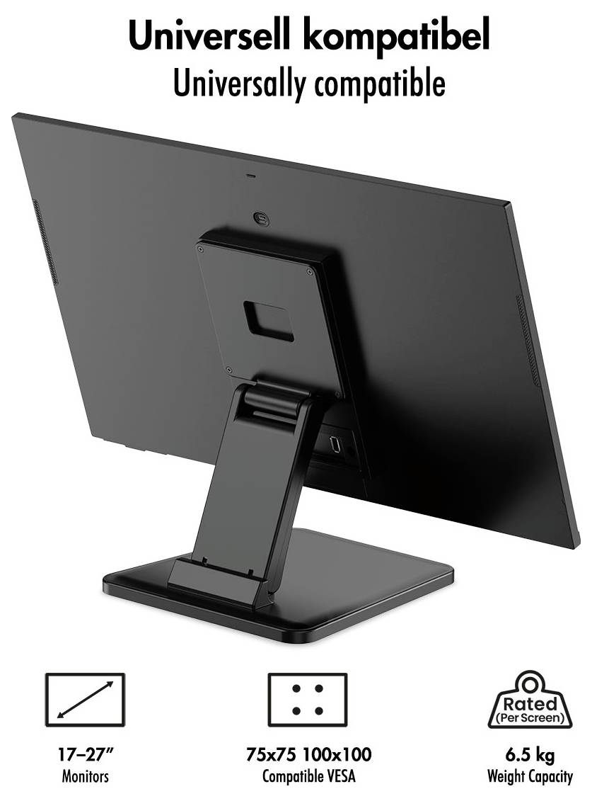 Verstellbarer Monitorständer von hinten gezeigt, beschriftet mit „Universell kompatibel" und „Universally compatible"; passt für 17–27-Zoll-Monitore, VESA 75x75/100x100, bis zu 6,5 kg.