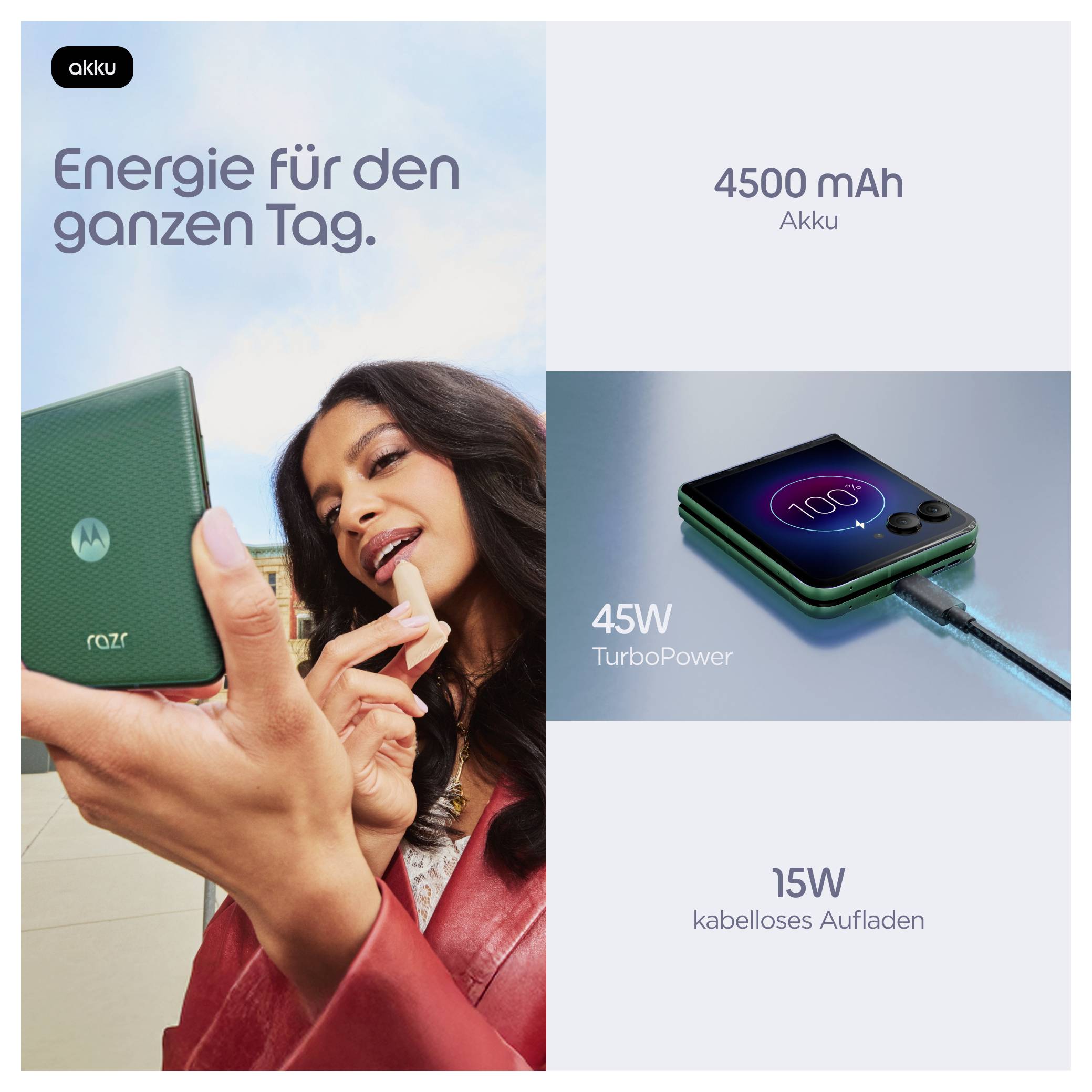 # Motorola-Batteriewerbung mit einer Frau, die ein Telefon benutzt, mit dem Text 'Energie für den ganzen Tag', '4500 mAh Akku', '45W TurboPower' und '15W kabelloses Aufladen'.