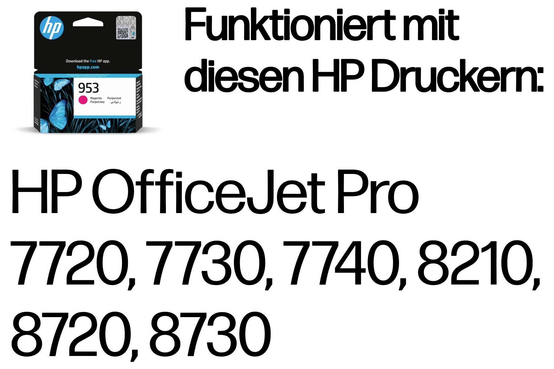 HP 953 Magenta-Tintenpatrone mit Text, der besagt, dass sie mit HP OfficeJet Pro Druckern 7720, 7730, 7740, 8210, 8720, 8730 kompatibel ist.