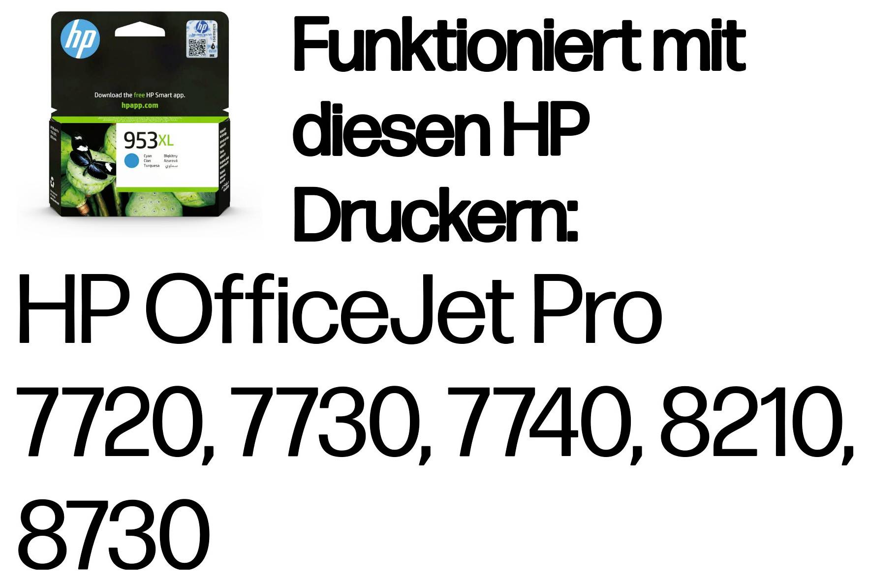 HP 953XL Tintenpatrone wird mit Text angezeigt, der besagt, dass sie mit HP OfficeJet Pro Druckern kompatibel ist: 7720, 7730, 7740, 8210, 8730.