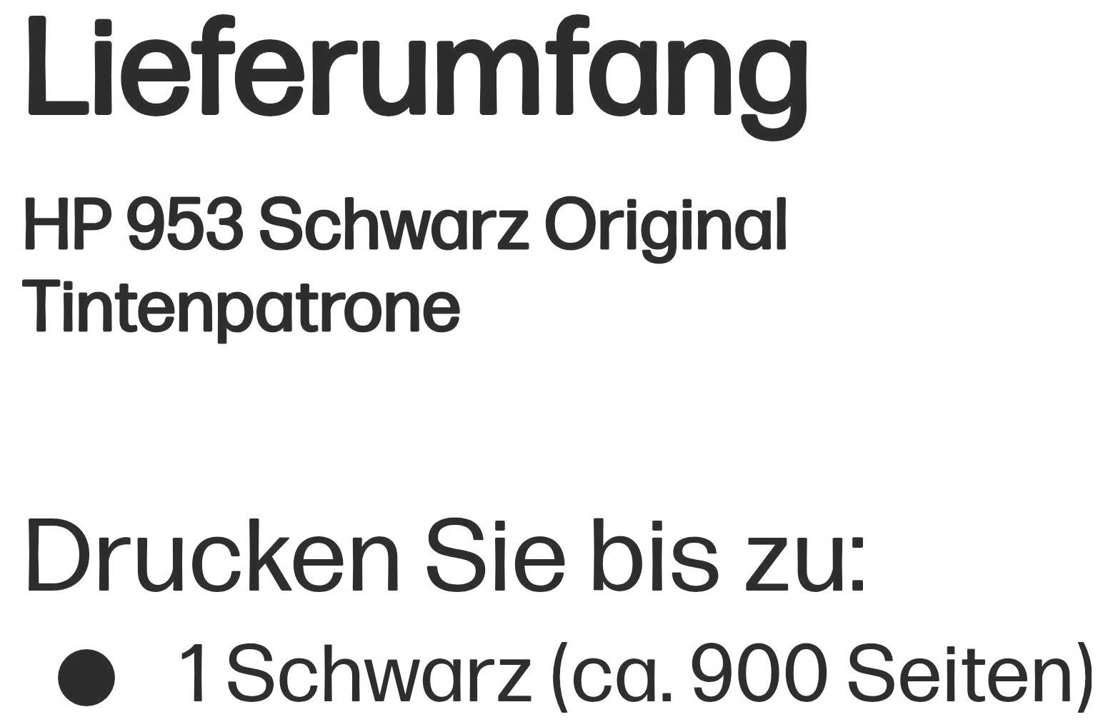 HP 953 schwarze Original-Tintenpatrone; druckt bis zu 1 schwarze Patrone, ca. 900 Seiten.