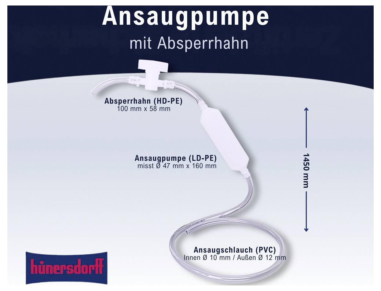 Diagramm einer 'Ansaugpumpe mit Absperrhahn' mit Pumpenkomponenten: Absperrventil, LD-PE Ansaugpumpe und PVC-Ansaugschlauch mit Abmessungen.