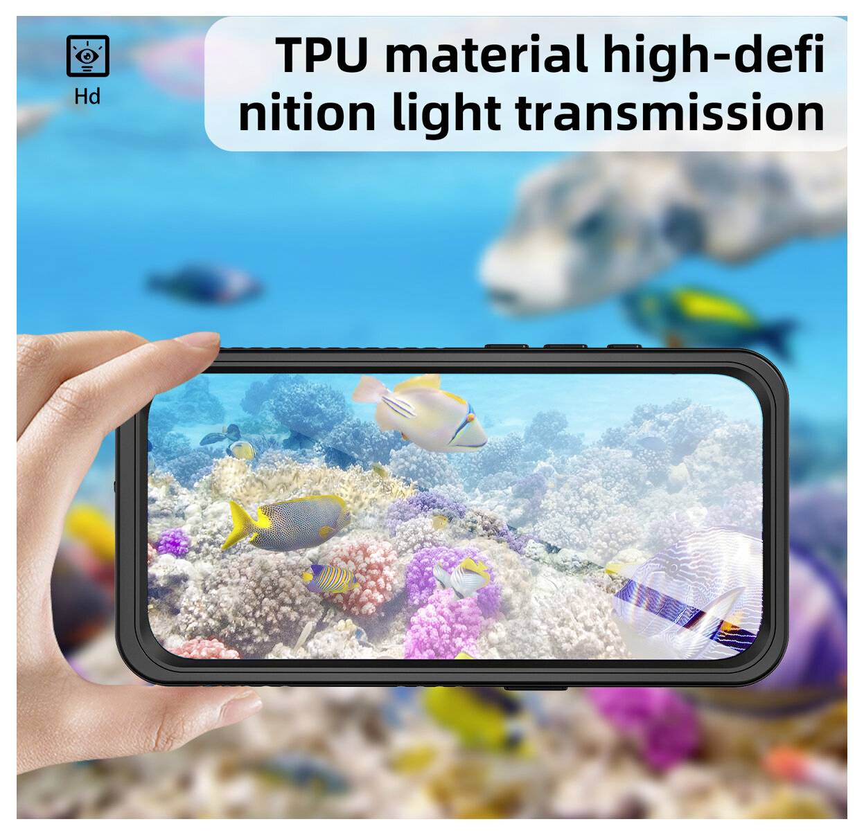 Eine Hand hält ein Smartphone mit einer klaren Unterwasser-Riffansicht auf dem Bildschirm; der Text lautet „TPU-Material hochauflösende Lichtdurchlässigkeit" und „HD"-Symbol.
