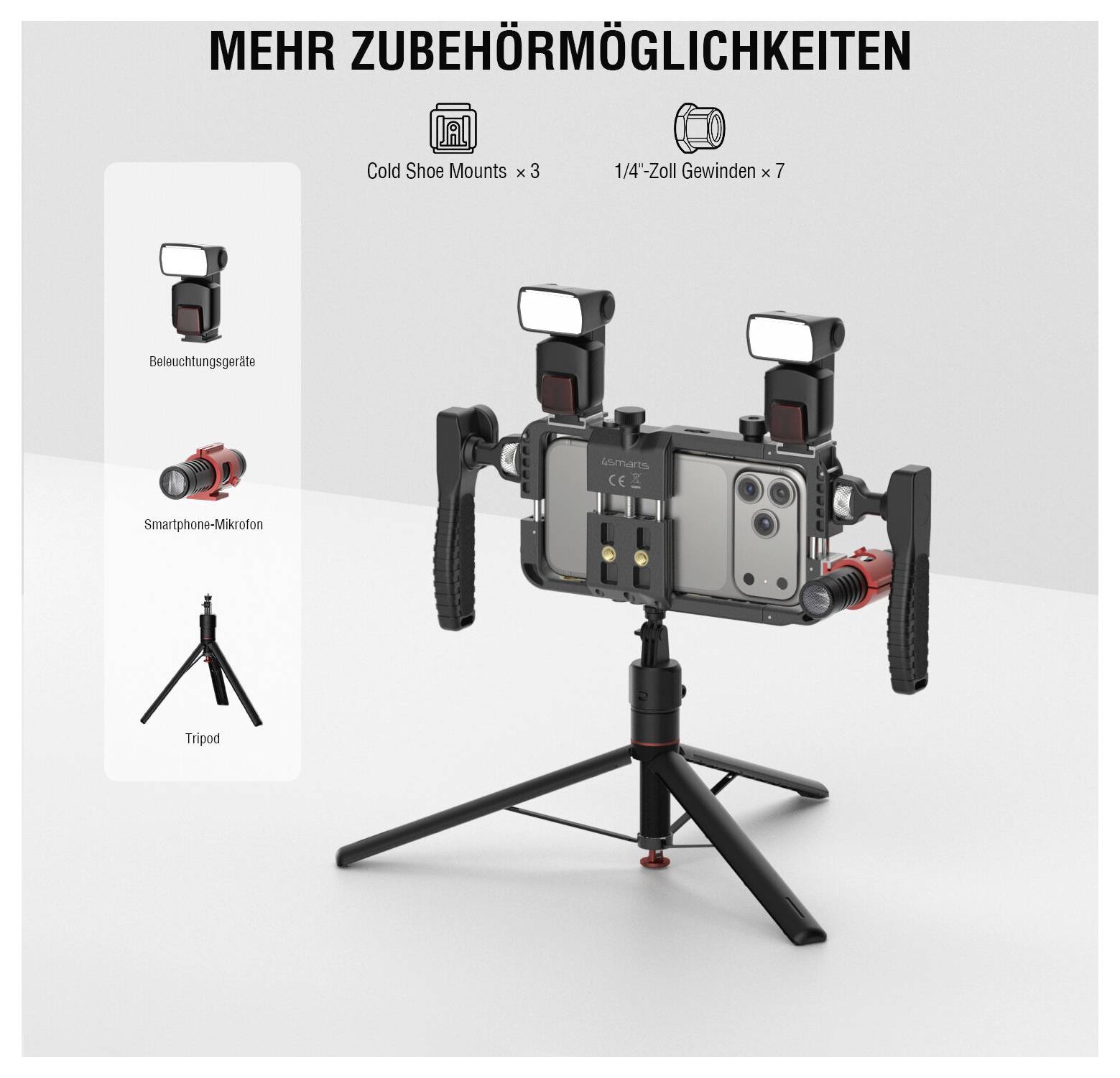 Smartphone-Rig mit Stativ, Doppelleuchten und Mikrofon, zeigt „MEHR ZUBEHÖRMÖGLICHKEITEN" und Kompatibilität mit 3 Cold-Shoe-Anschlüssen und 7 1/4-Zoll-Gewinden.