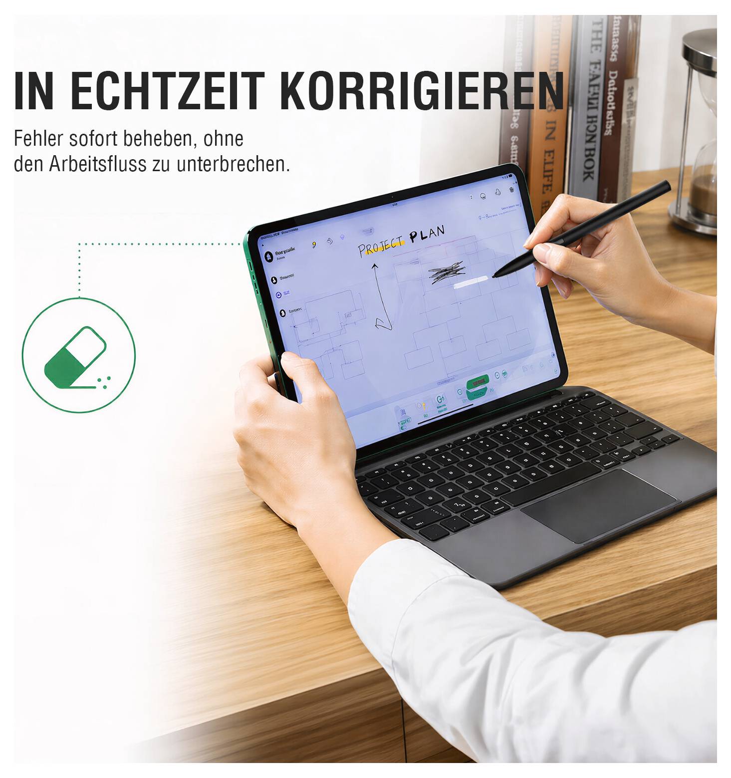Eine Person verwendet einen Stift, um ein Design auf einem Tablet-Laptop zu korrigieren; der deutsche Text sagt „IN ECHTZEIT KORRIGIEREN" und „Fehler sofort beheben, ohne den Arbeitsfluss zu unterbrechen."