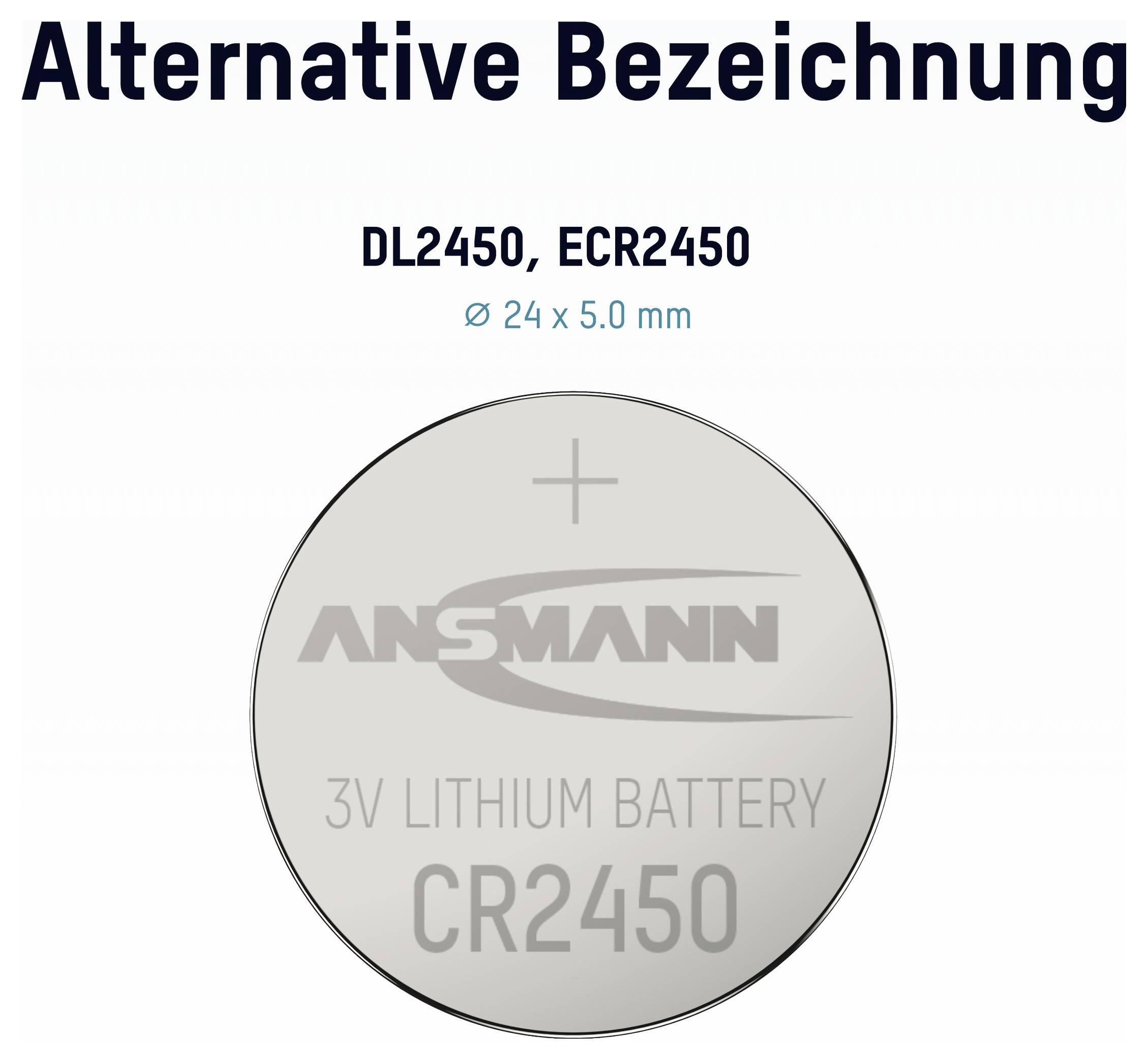 Diagramm einer CR2450-Lithium-Knopfzellenbatterie mit den Bezeichnungen „DL2450, ECR2450