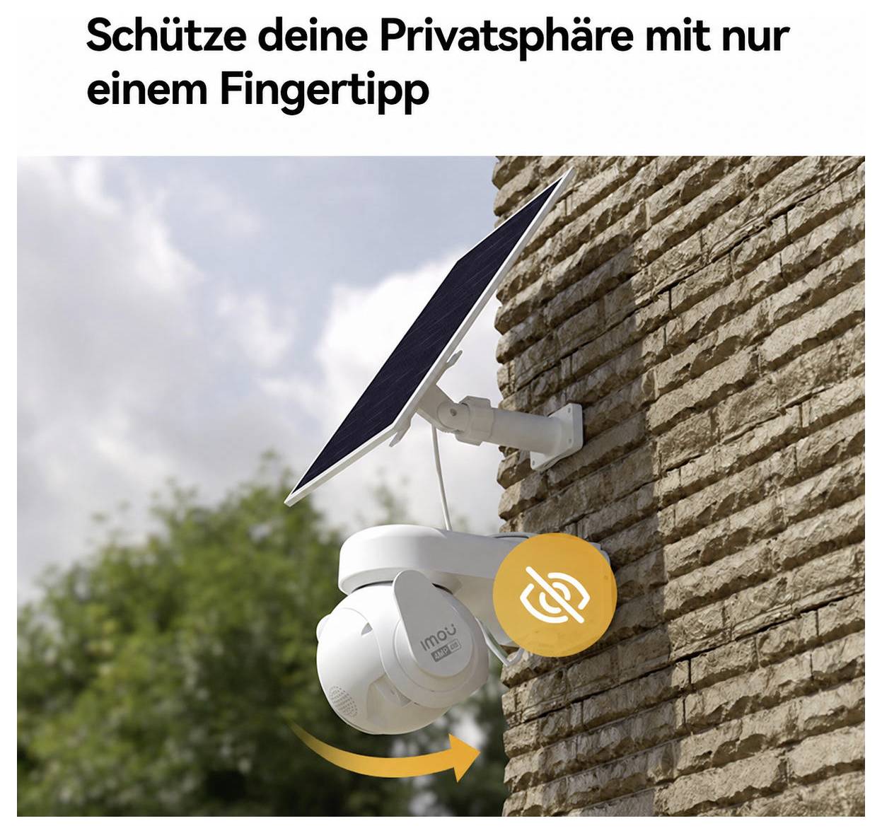 Solarkamera an Ziegelwand mit Hinweis 'Schütze deine Privatsphäre mit nur einem Fingertipp' und Augen-zu-Symbol für Datenschutzfunktion.