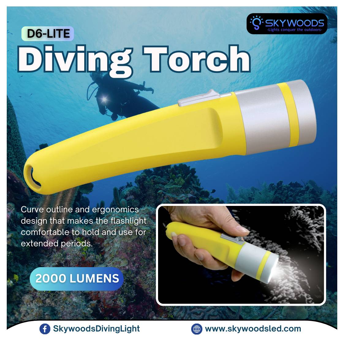 Werbebild für die 'D6-LITE' Taucherlampe von Skywoods, das eine gelbe Unterwasserlampe mit '2000 LUMEN', Taucher-Hintergrund und die Website skywoodsled.com zeigt.