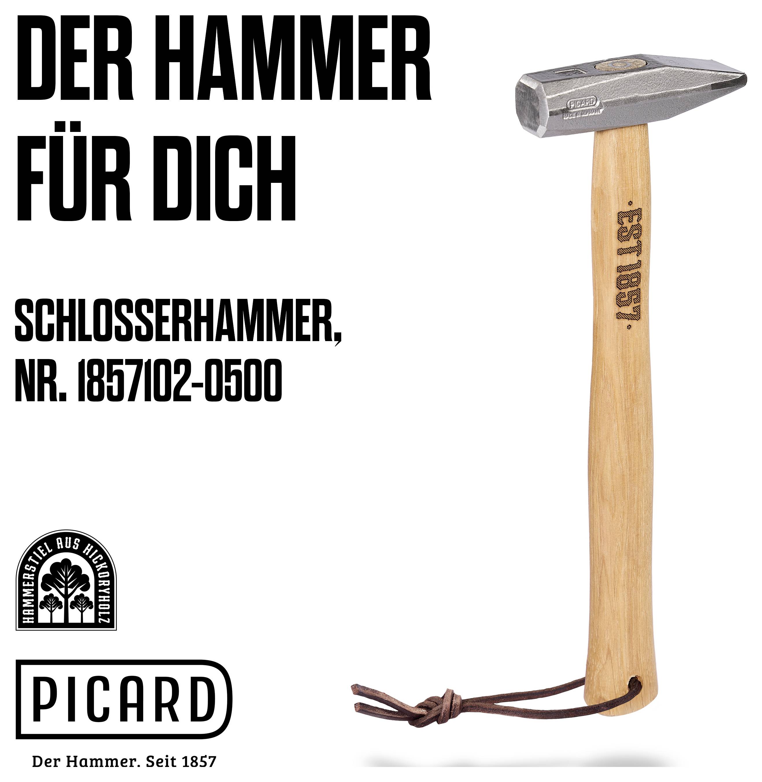 # PICARD Schlosshammer-AnzeigeDER HAMMER FÜR DICHSCHLOSSHAMMER, NR. 1857102-0500Der Hammer. Seit 1857