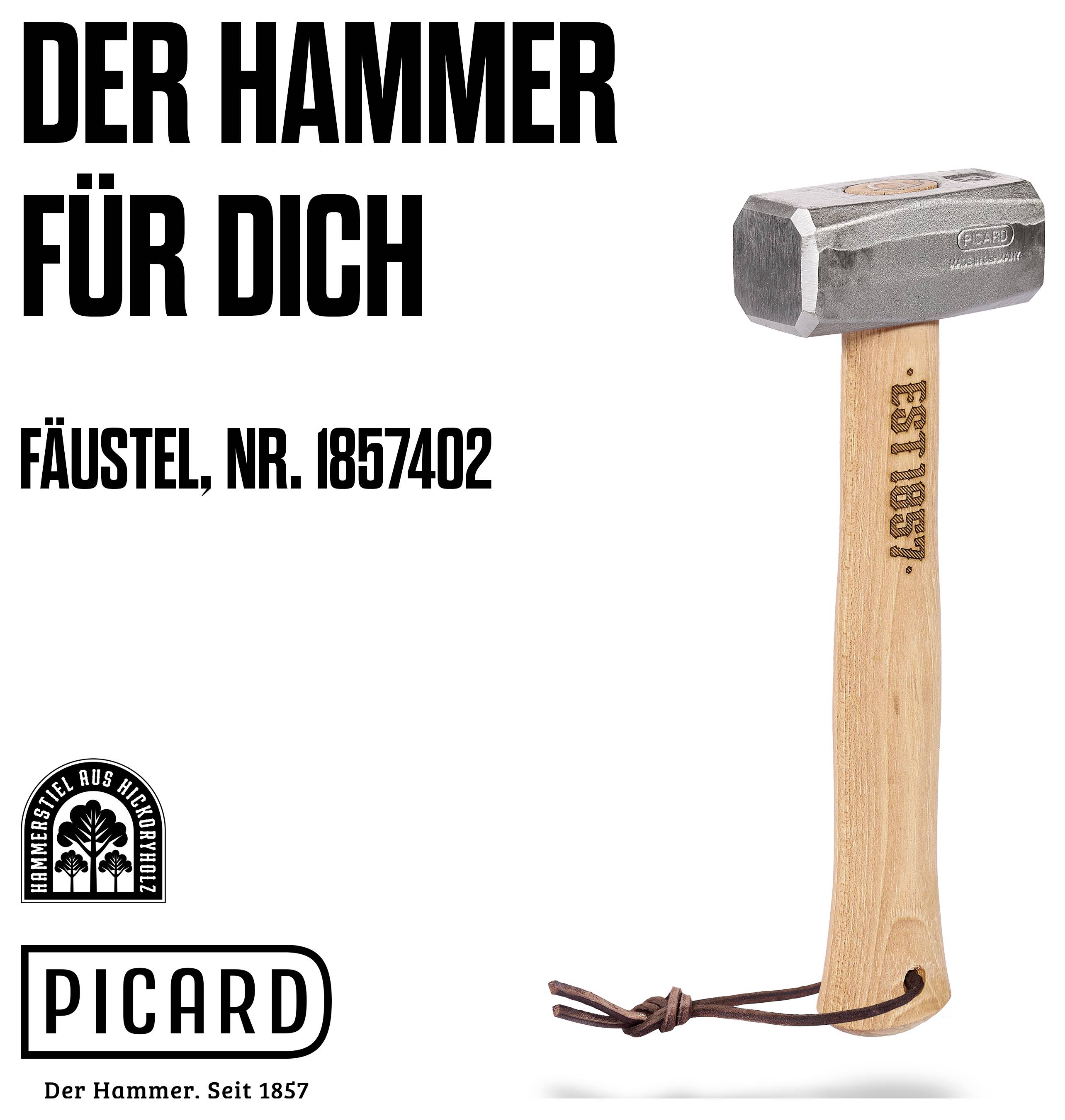 Anzeige für einen Picard-Fäustel, Modell-Nr. 1857402, mit dem Slogan „Der Hammer für dich