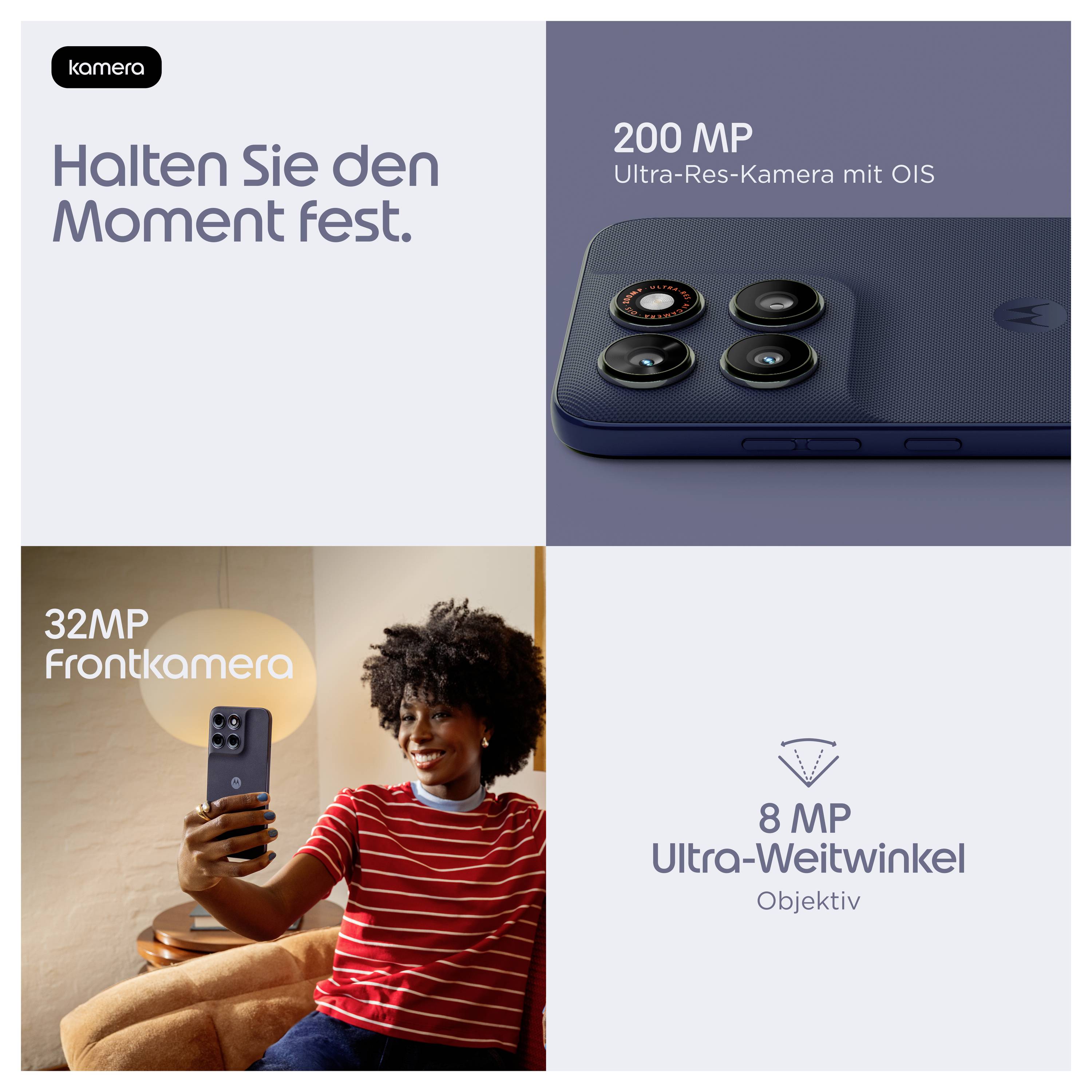 Kamera-Promo-Collage: „Halten Sie den Moment fest." zeigt eine 200-MP-Ultra-Hochauflösungskamera mit OIS, eine 32-MP-Frontkamera für Selfies und ein 8-MP-Ultraweitwinkelobjektiv.