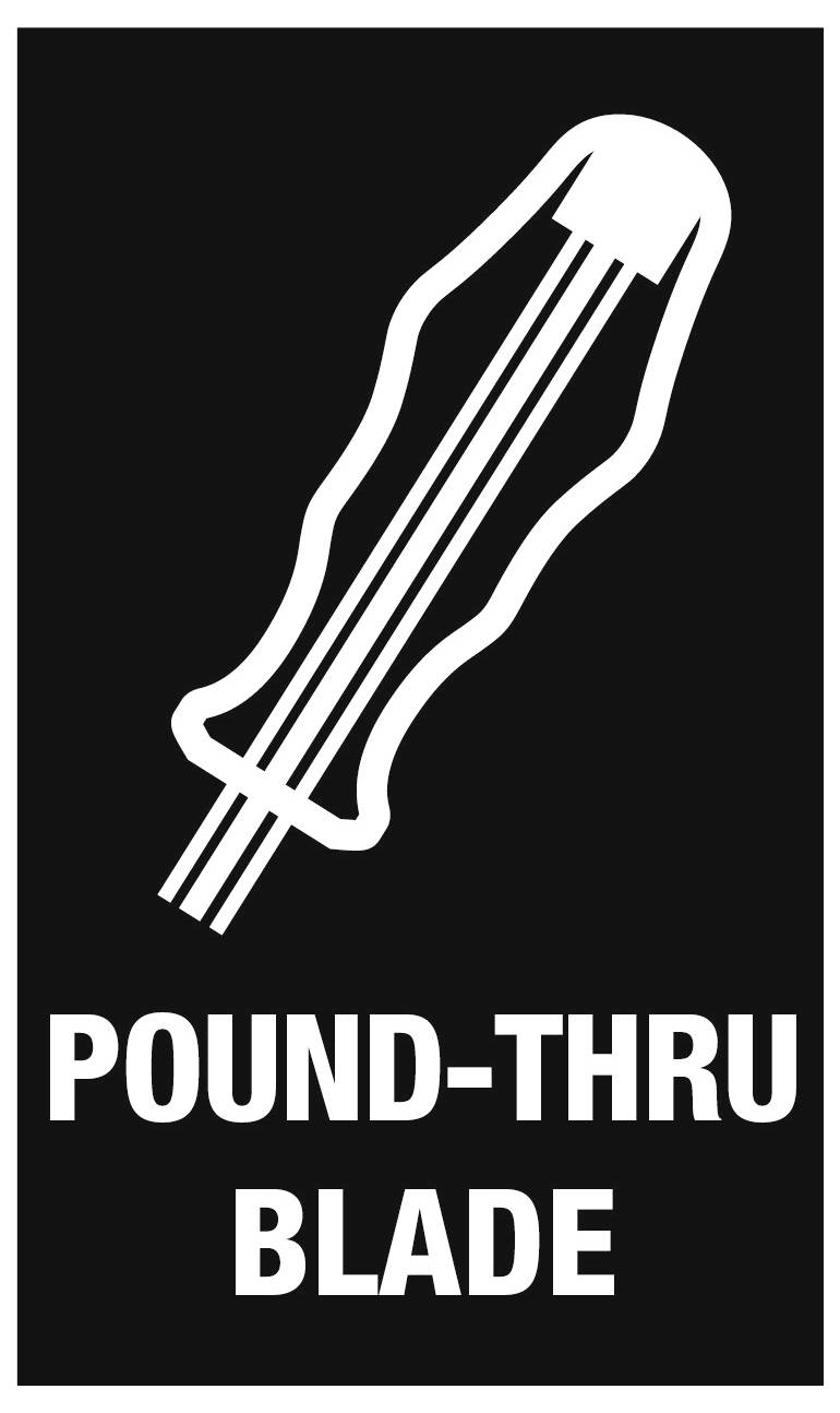 Schwarzes Schild mit weißem Symbol einer Durchschlag-Klinge und den Worten „POUND-THRU BLADE