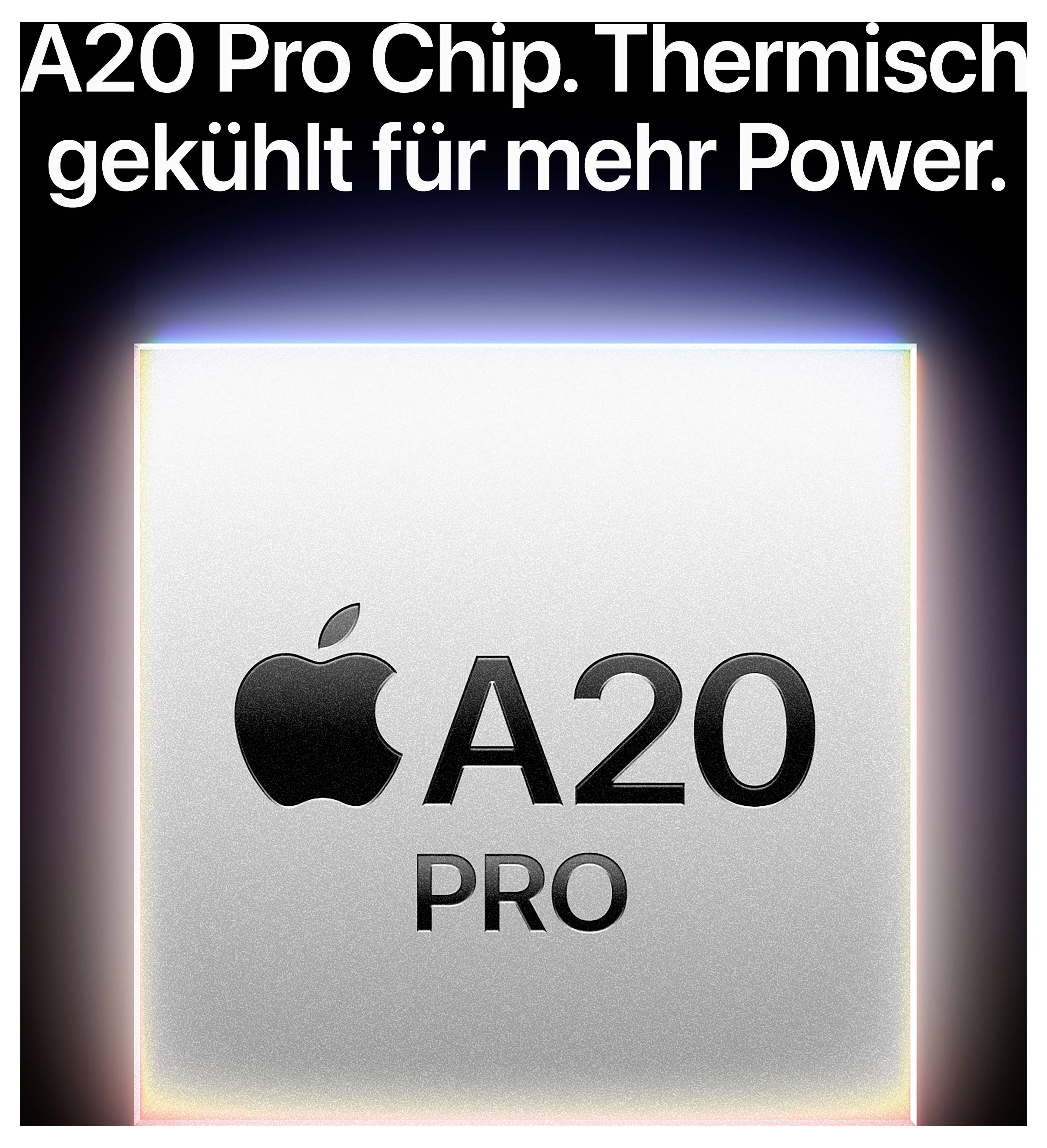 Werbegrafik des Apple A20 Pro Chips mit Text 'A20 Pro Chip. Thermisch gekühlt für mehr Power.'