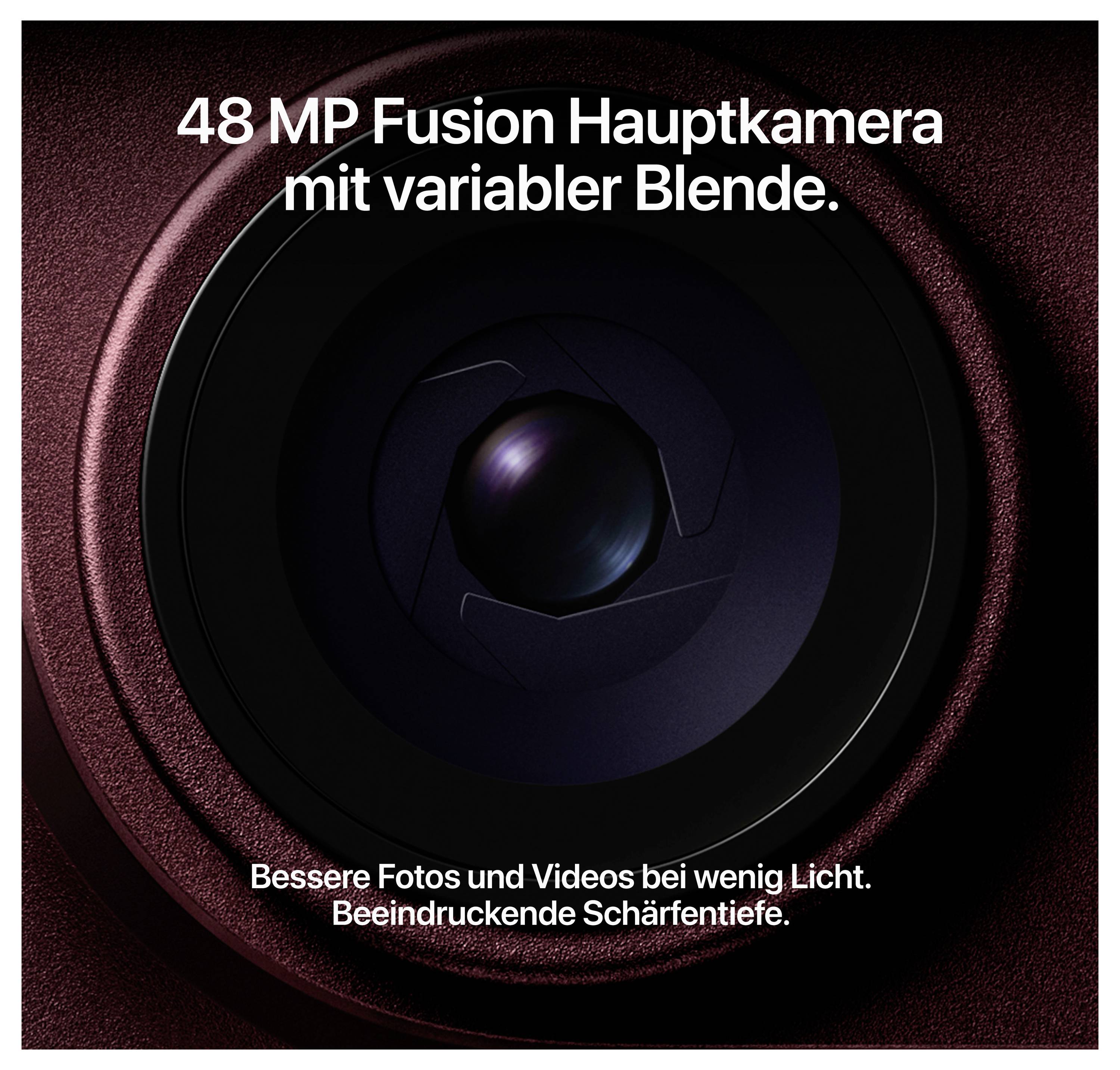 Werbung für eine 48-MP-Fusion-Hauptkamera mit variabler Blende; verspricht bessere Fotos und Videos bei wenig Licht sowie beeindruckende Schärfentiefe.