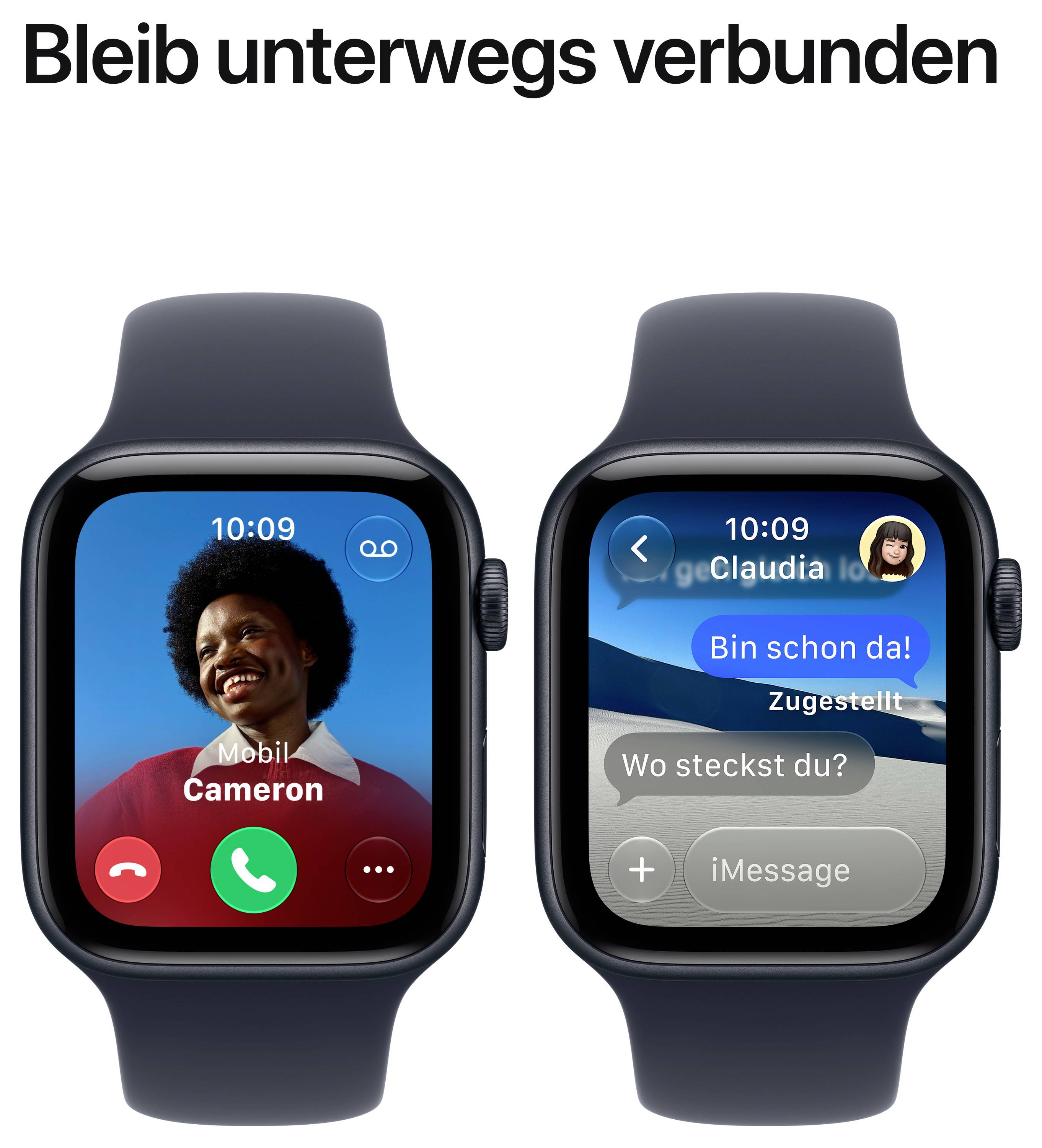 Werbung mit zwei Apple Watches: links Anruf mit 'Cameron', rechts iMessage-Chat mit 'Claudia' und Nachrichten 'Bin schon da!' und 'Wo steckst du?'; Überschrift 'Bleib unterwegs verbunden'.