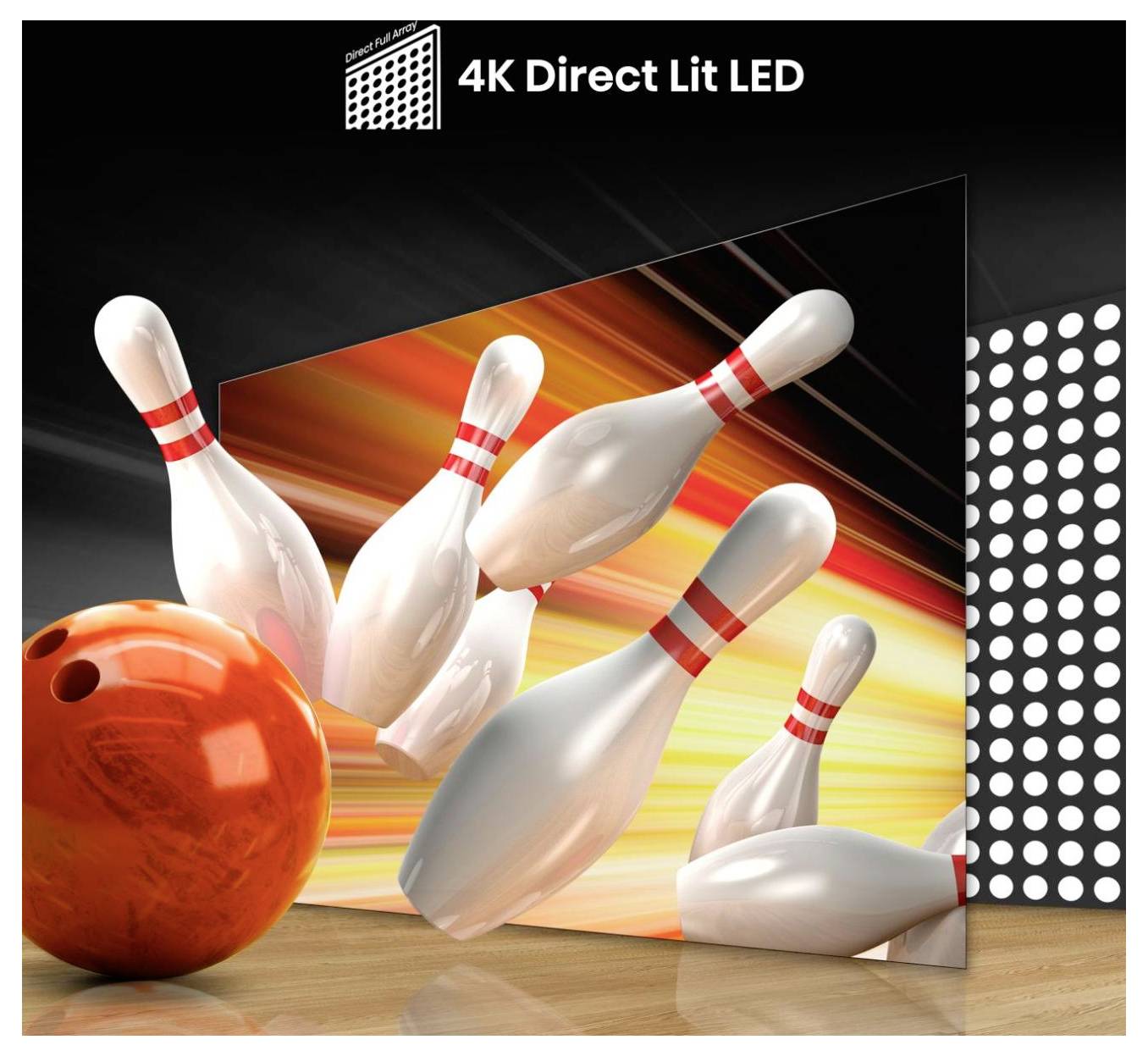 4K Direct Lit LED-Display mit Bowlingkegeln und orangefarbenem Bowlingball vor einem hellen, bewegungsunschärfigen Bildschirm.