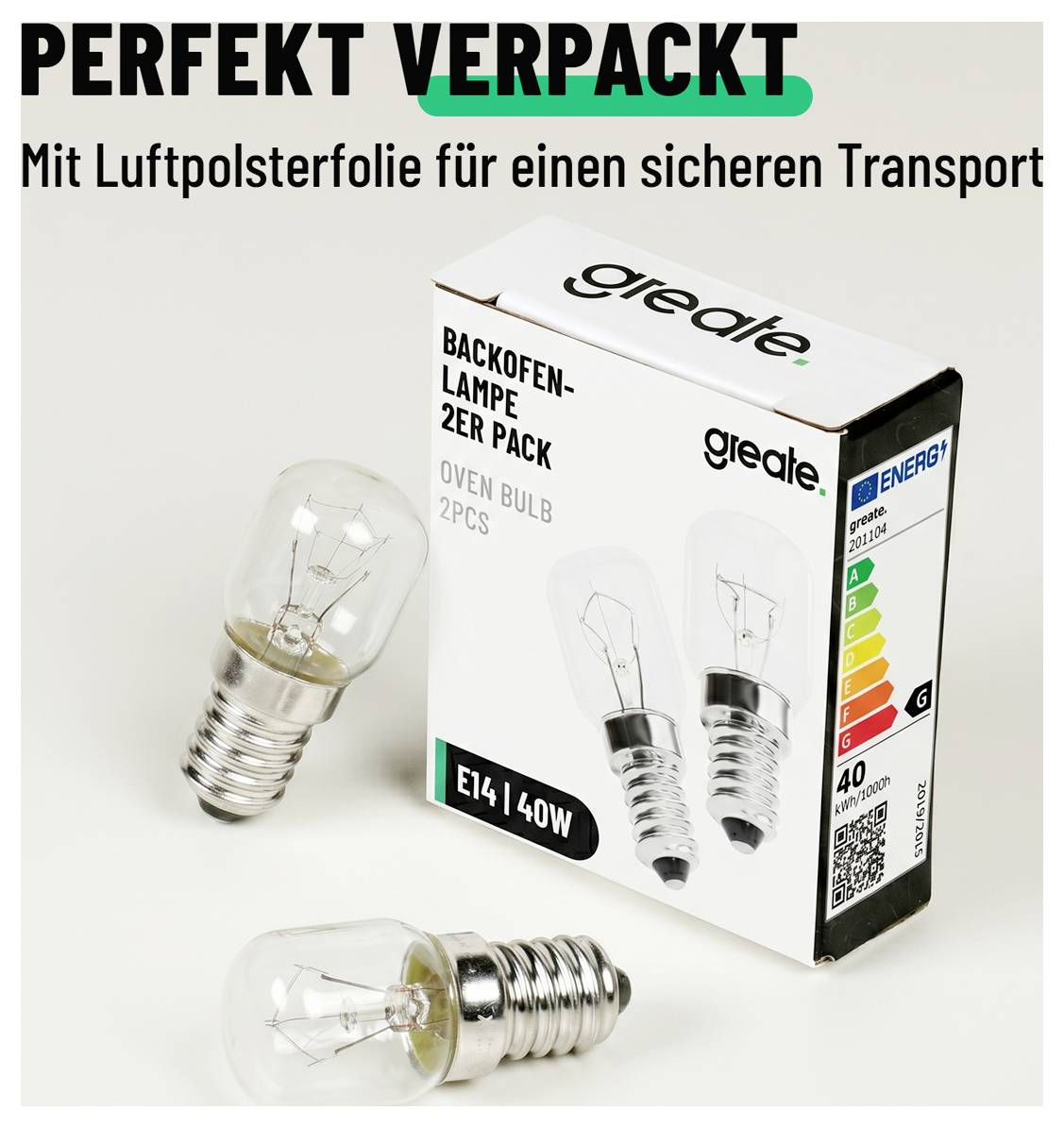 Sorgfältig verpackte Glühbirnen mit einem „perfekt verpackt"-Etikett und Text über Luftpolsterfolie für sicheren Transport; Schachtel zeigt Backofenglühbirnen 2er-Pack.