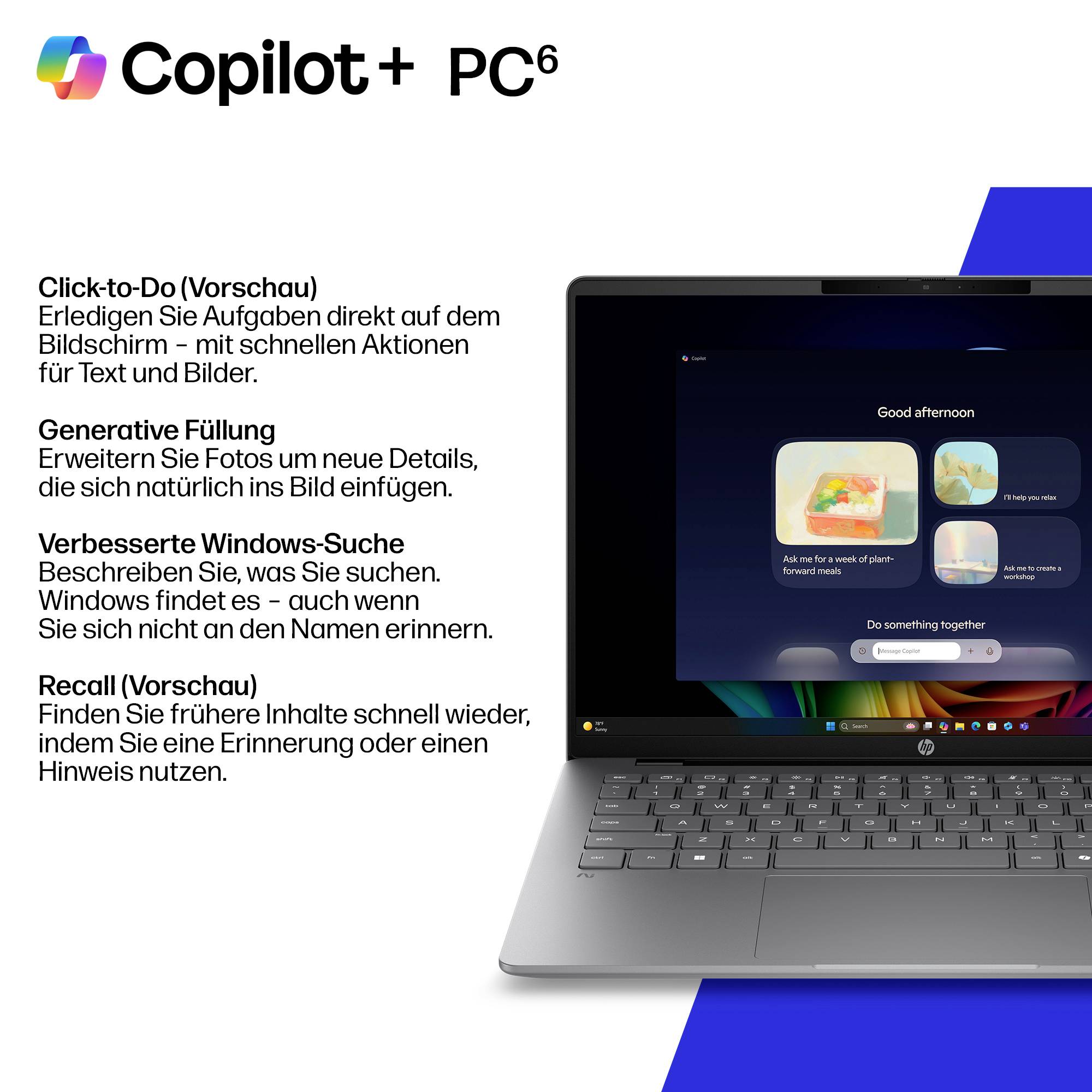 Copilot+ PCAnzeige für Copilot+ PC auf Deutsch mit Bewerbung von Click-to-Do, Generative Fill, verbesserter Windows-Suche und Recall neben einem Laptop, der den Copilot-Startbildschirm anzeigt.