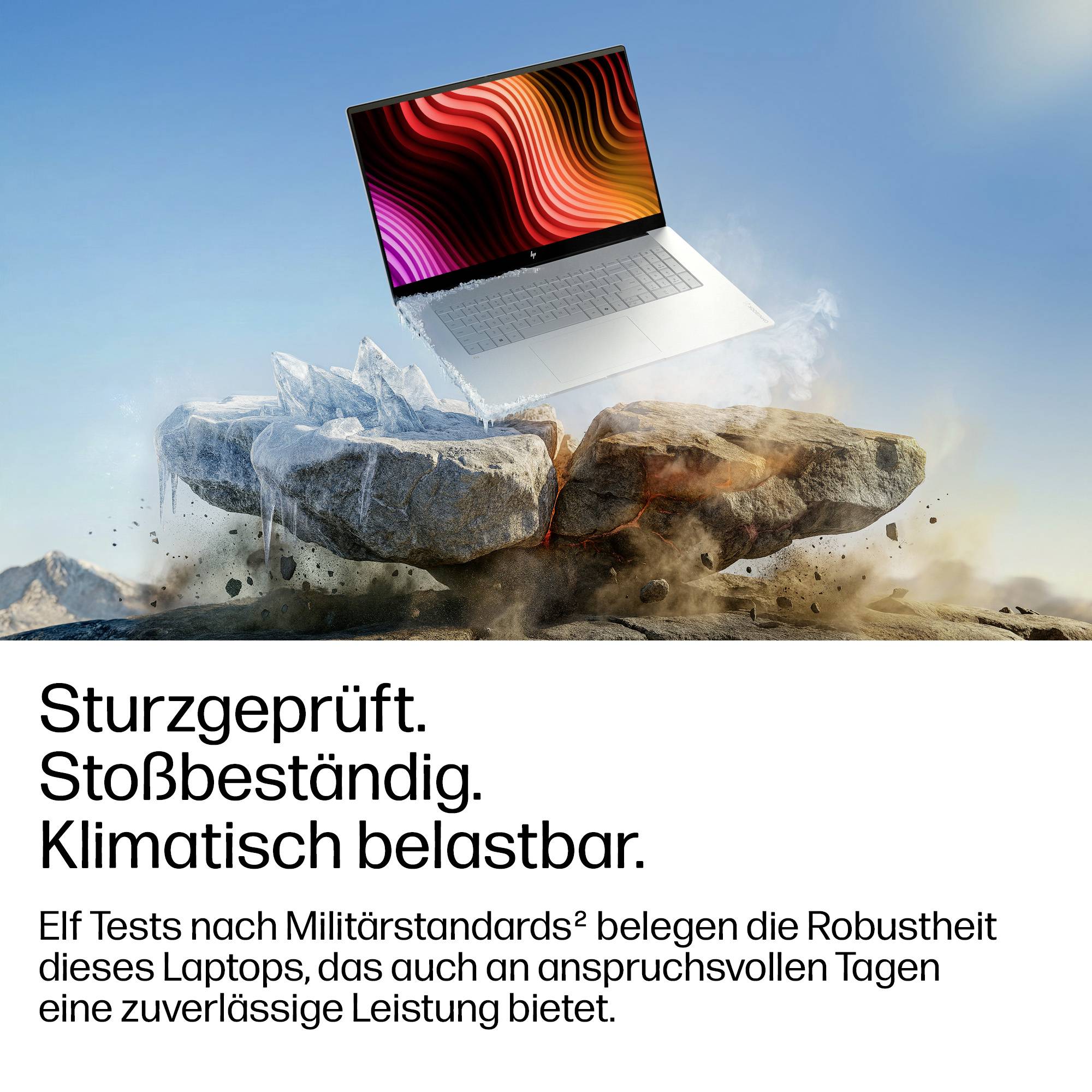 Sturzsicher. Stoßbeständig. Klimatisch belastbar.