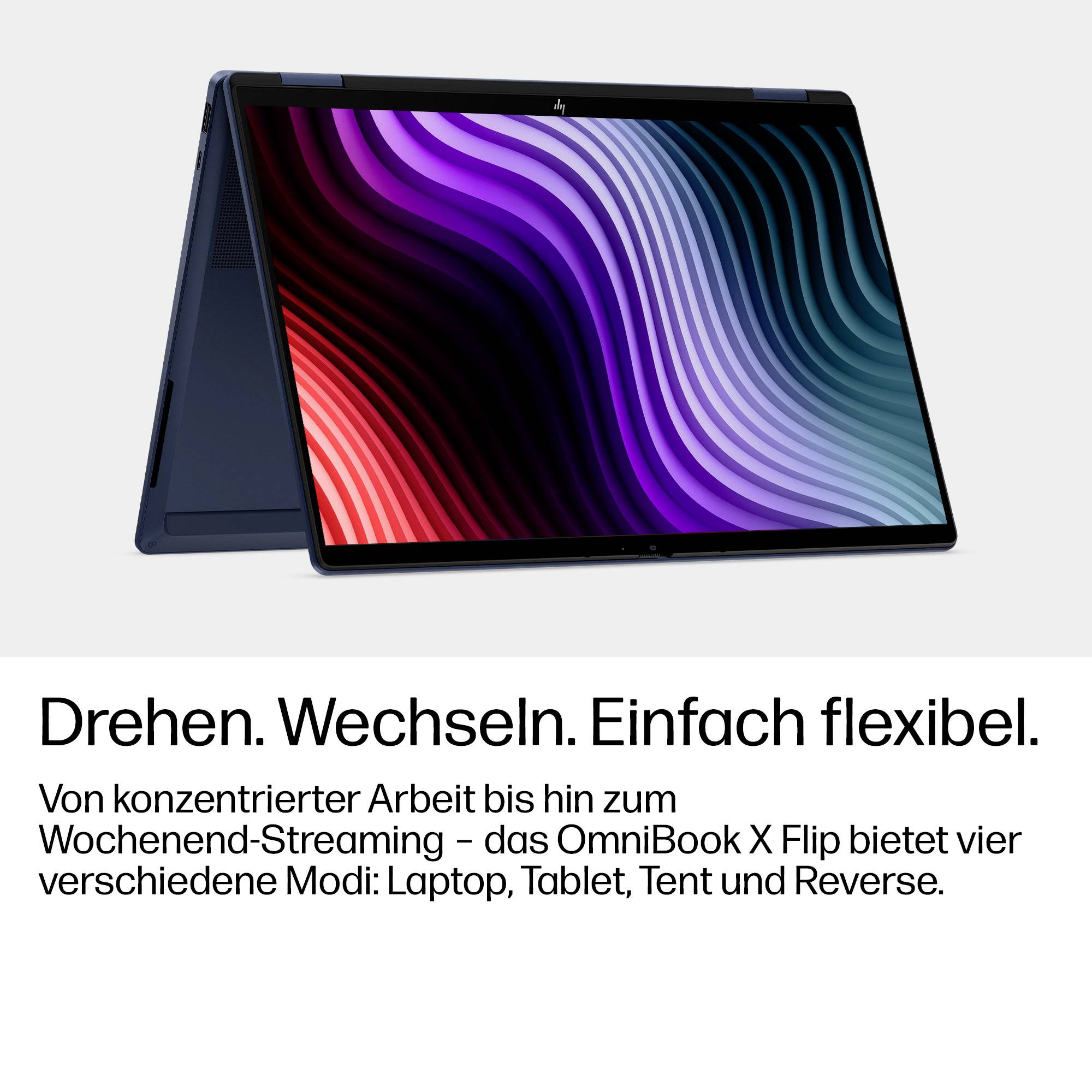 HP OmniBook X Flip 2-in-1-Laptop, dargestellt im Zeltmodus, mit deutschem Text, der die flexible Verwendung in Laptop-, Tablet-, Zelt- und Reverse-Modi bewirbt.