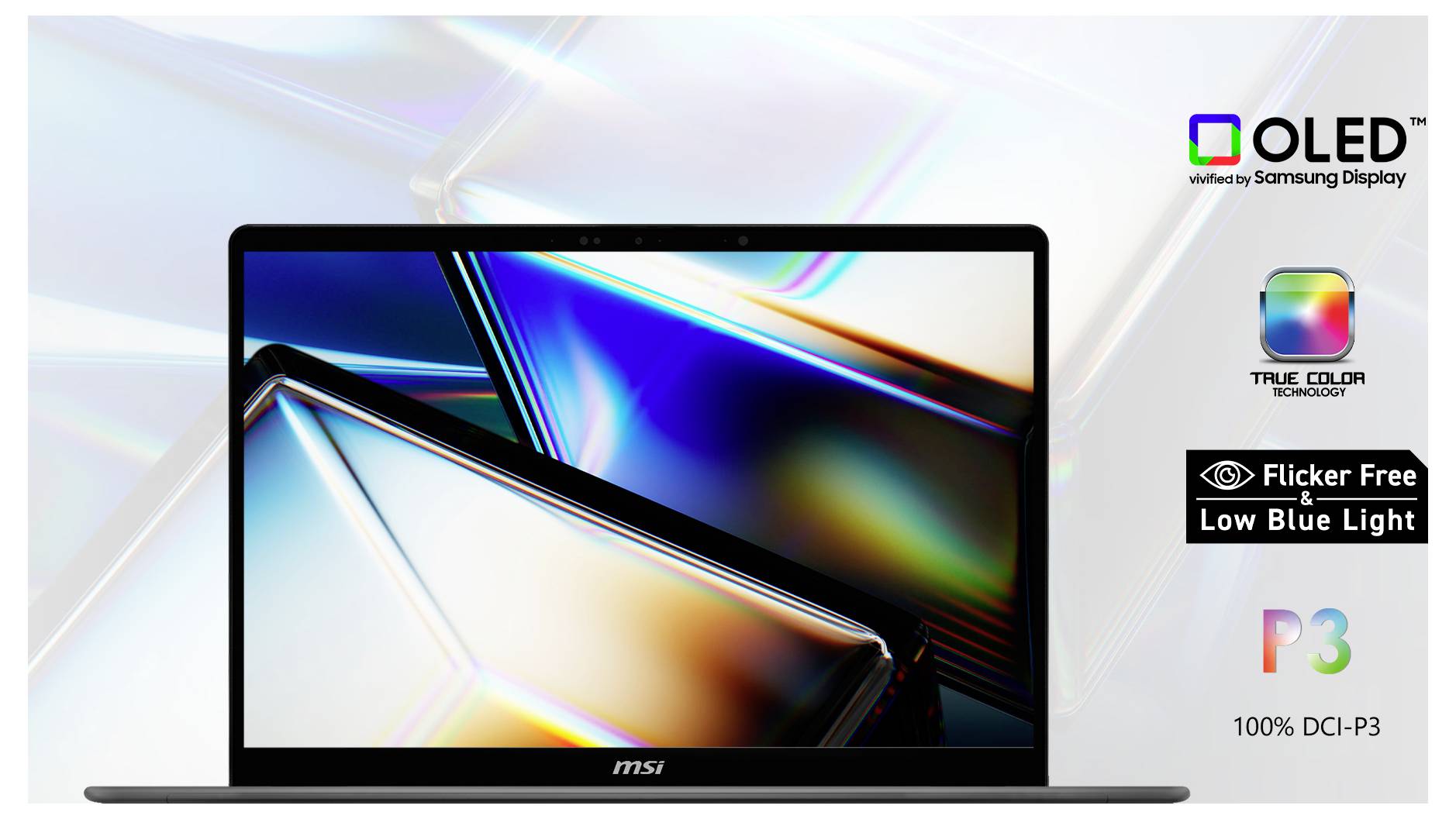MSI-Laptop-Display zeigt lebendige abstrakte Farbgrafiken mit Abzeichen für OLED, True Color, Flimmerfreie Low Blue Light und 100% DCI-P3-Zertifizierung.